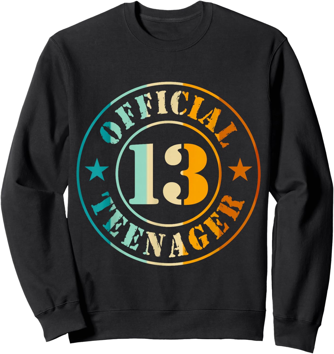 13th Birthday Official Teenager 13 Years Boy Girl , black Sweatshirt - Sweatshirt | Black