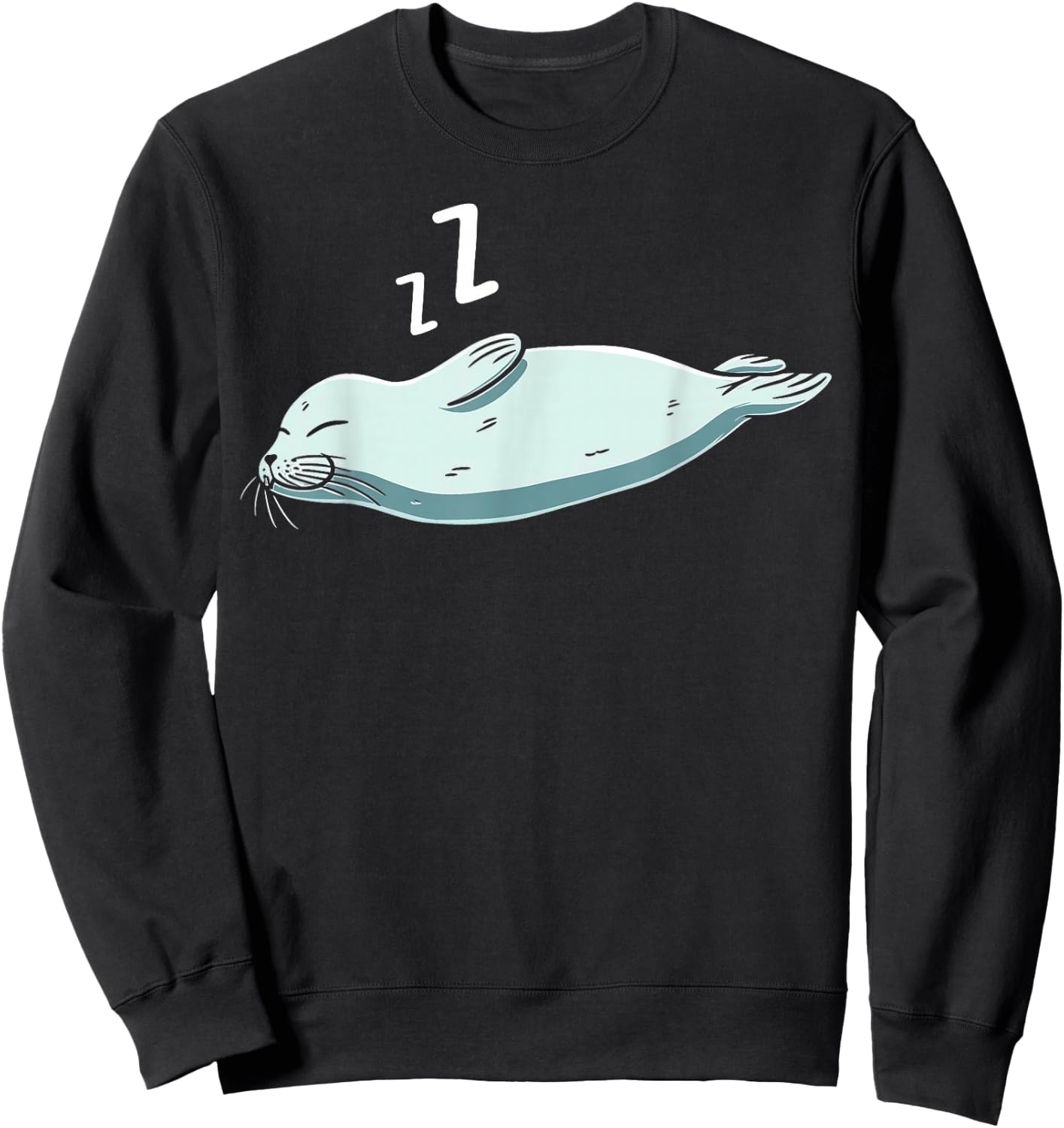 Seal Lazy Seals Pajamas Sleeping Seal Sweatshirt - Sweatshirt | Black