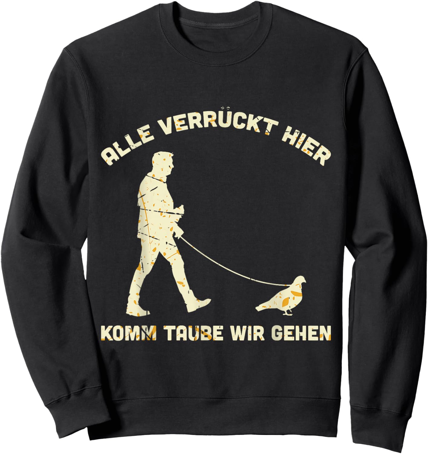 Men's "Alle Verrück, Hier Komm Taupe Wir Gehen" [German Language], black Sweatshirt - Sweatshirt | Black