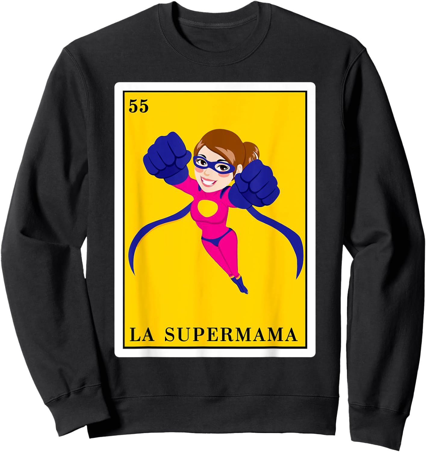 Funny Spanish-Mexican Bingo Gifts for Mom - La Supermama Sweatshirt - Sweatshirt | Black