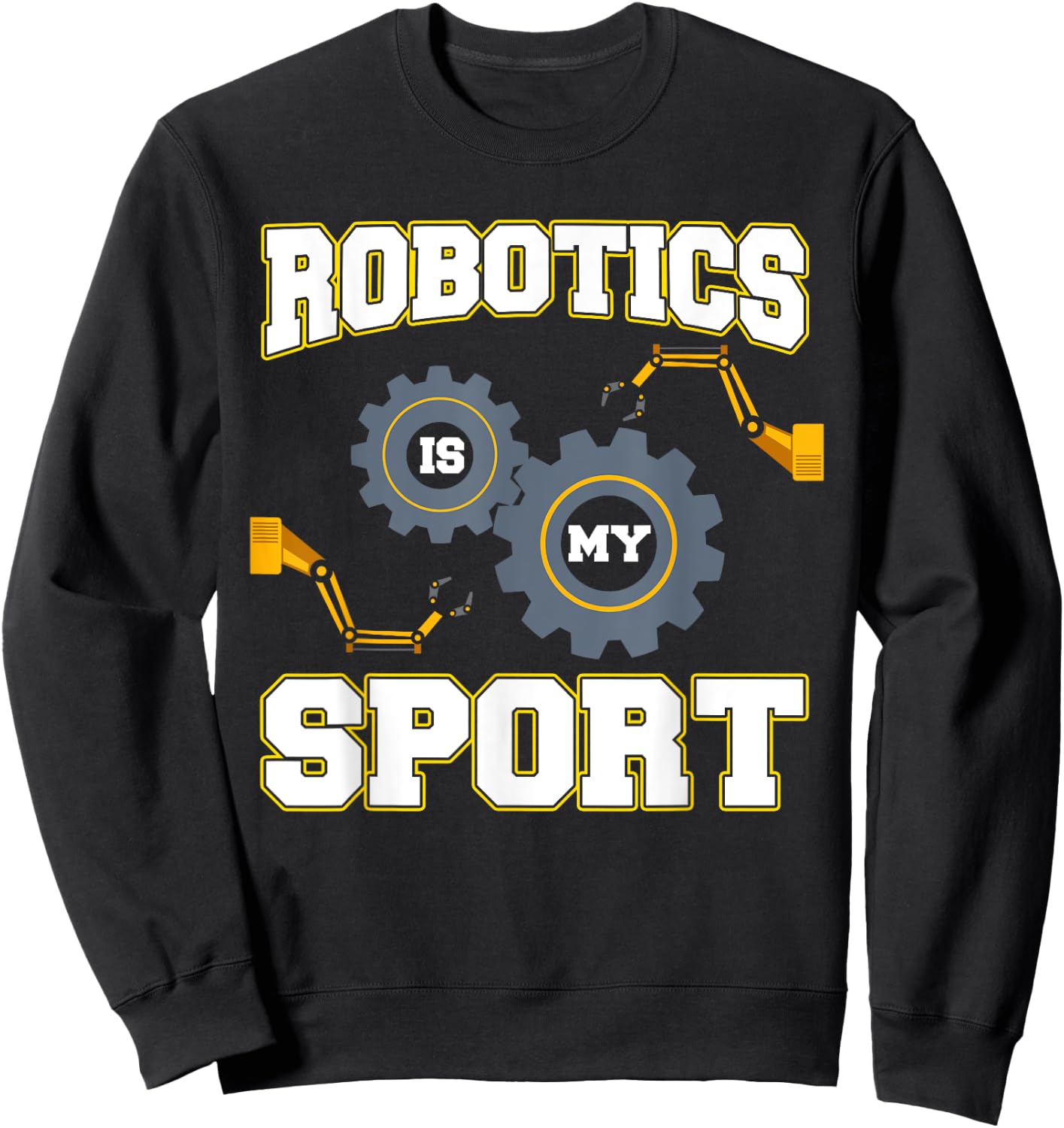 Cool Robotics Art Men Women Robot Engineering Programming Sweatshirt - Sweatshirt | Black