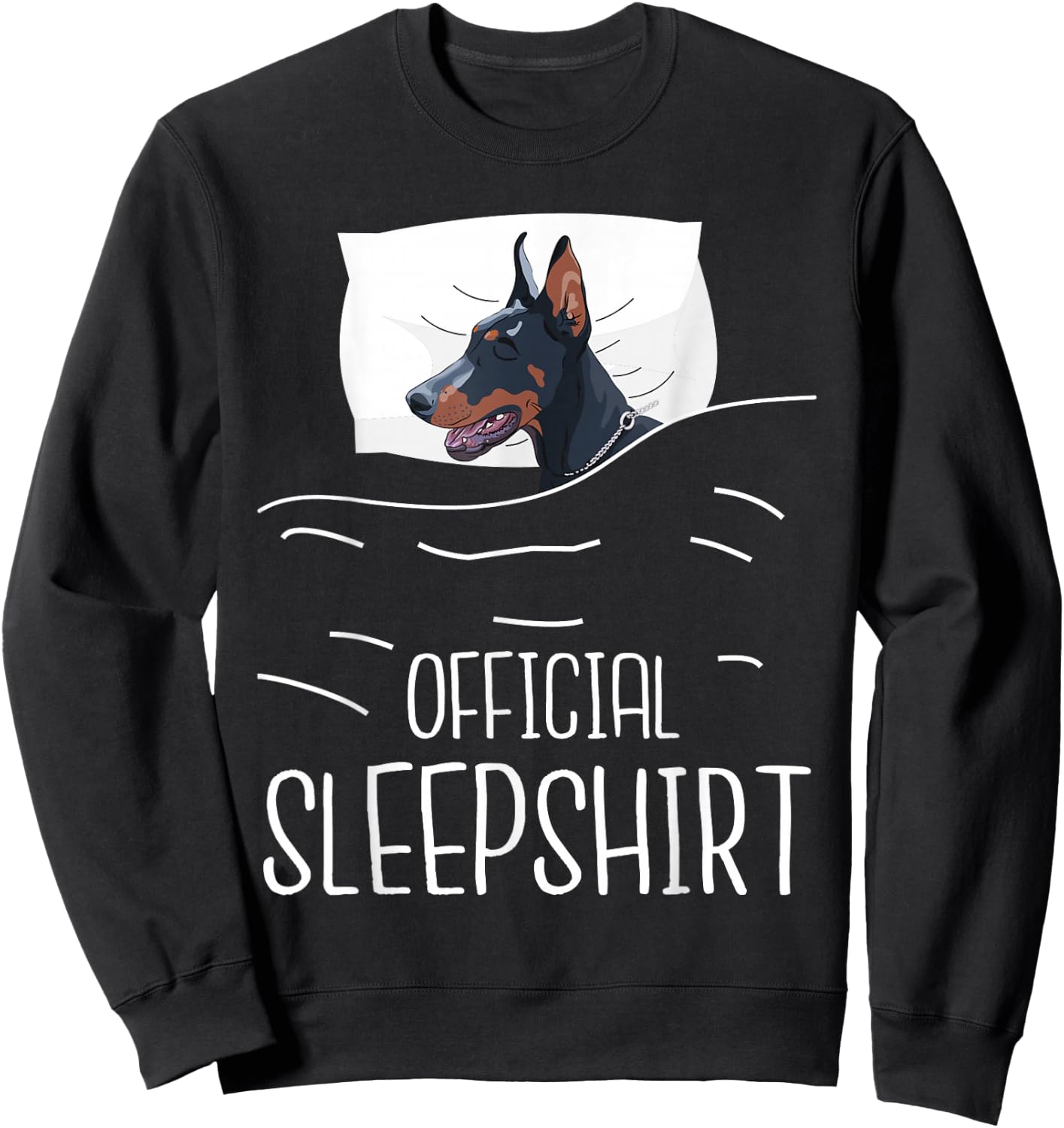 Official Sleepshirt - Sleeping Doberman Canine Dog Trainer Sweatshirt - Sweatshirt | Black