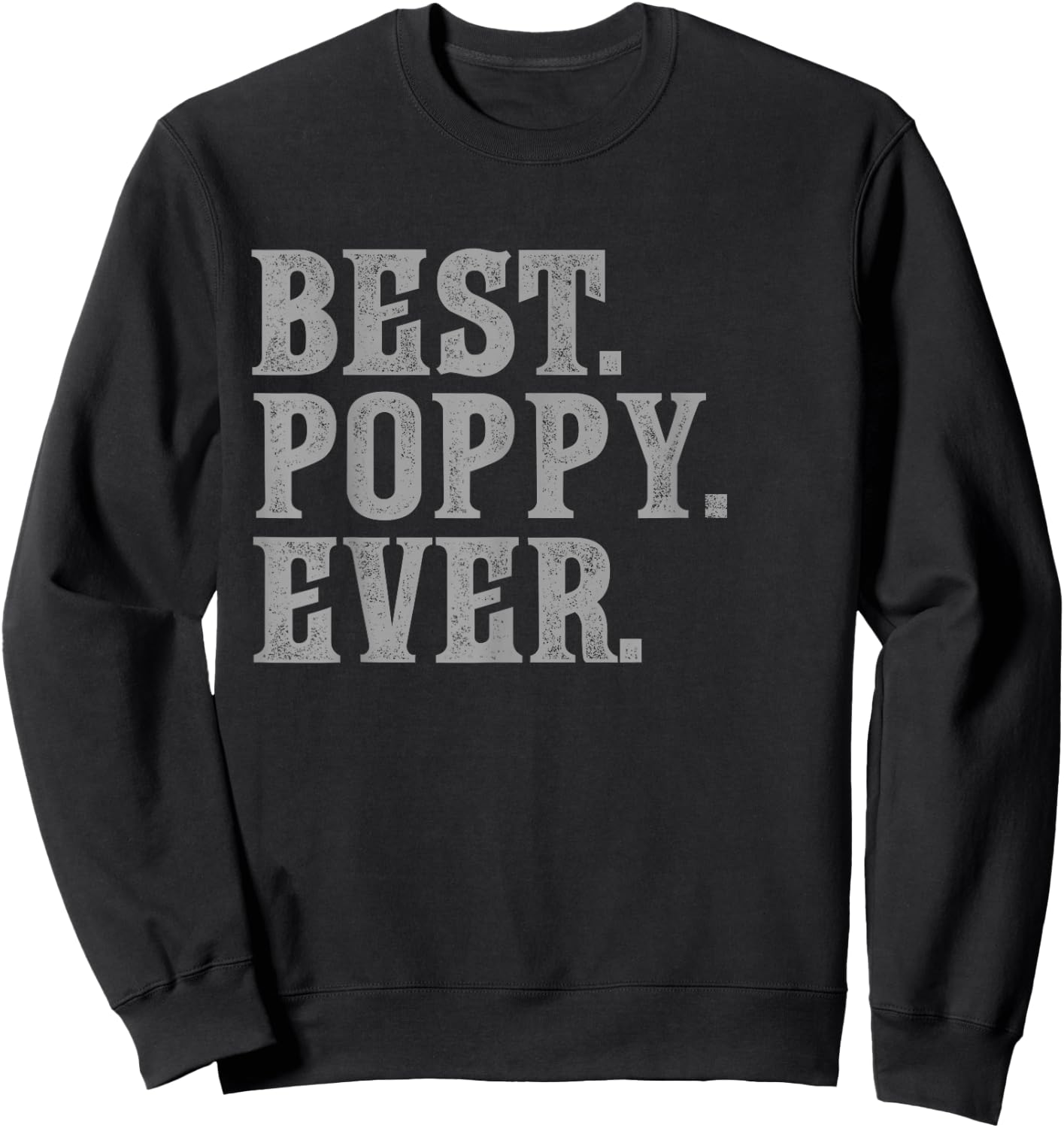 Best Poppy Ever Vintage Bold Sweatshirt - Sweatshirt | Black