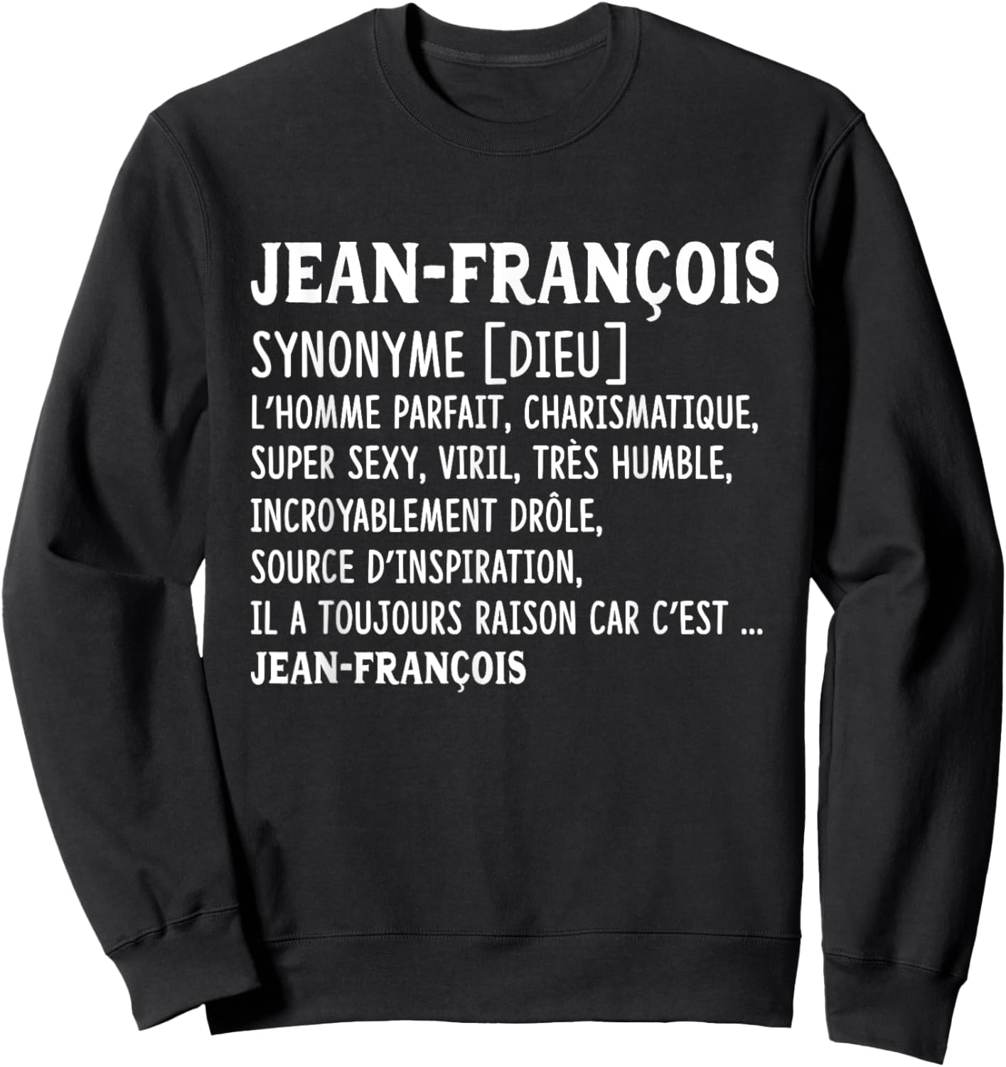 Man Humor Name Custom Jean-François Definition , Black, S Sweatshirt - Sweatshirt | Black