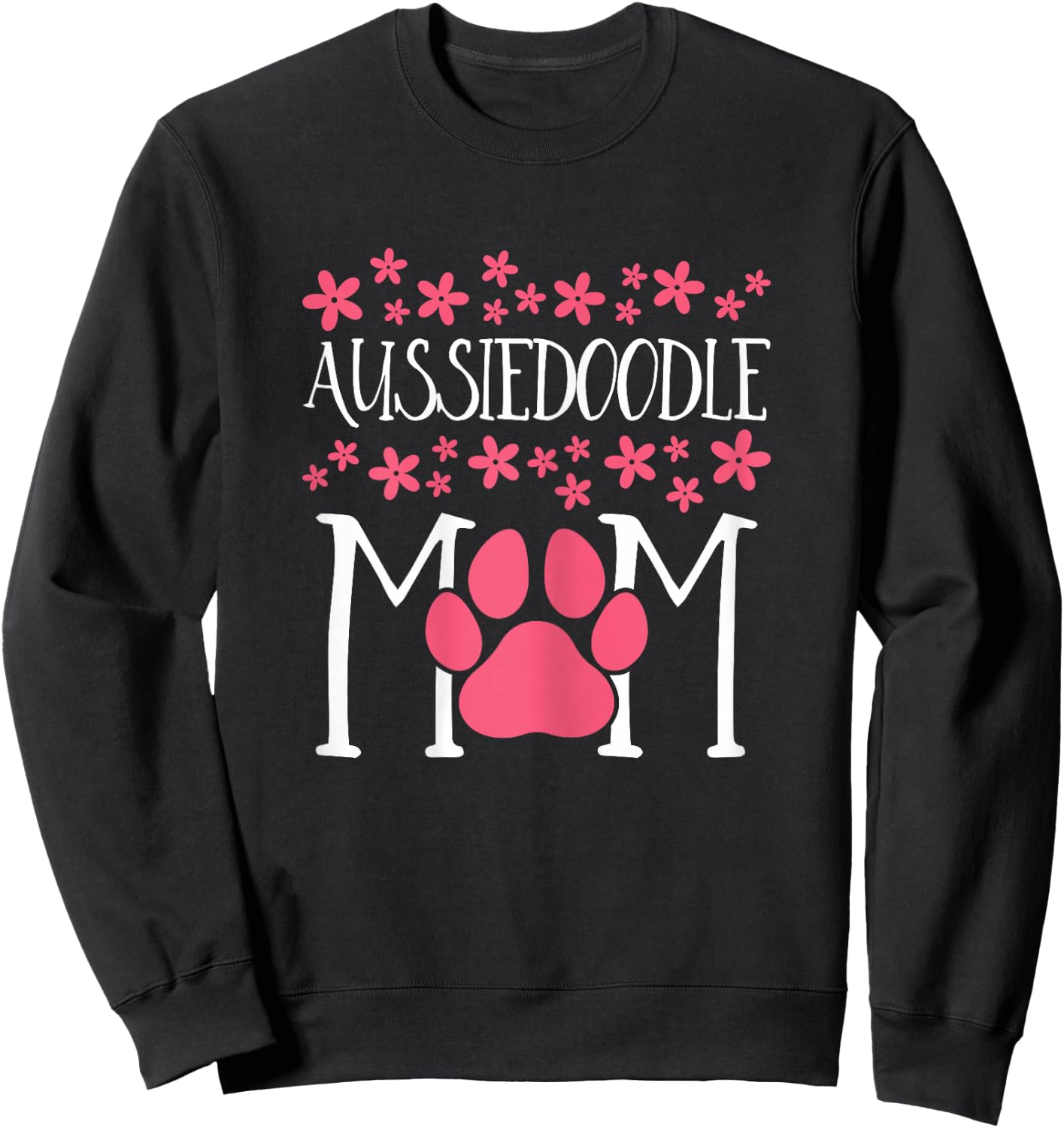 Aussiedoodle Mom Doodle Awesome Dog Lover Sweatshirt - Sweatshirt | Black