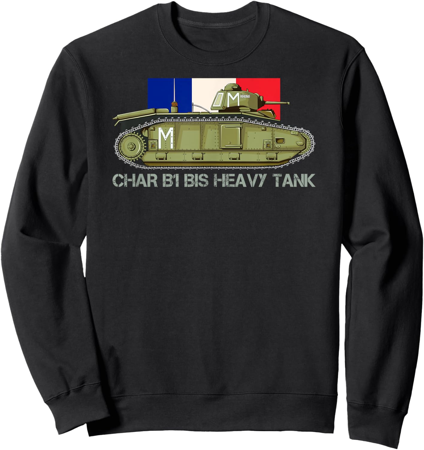 Flag Tank B1 to French Heavy Tank WW2 Tanks , Black, S Sweatshirt - Sweatshirt | Black