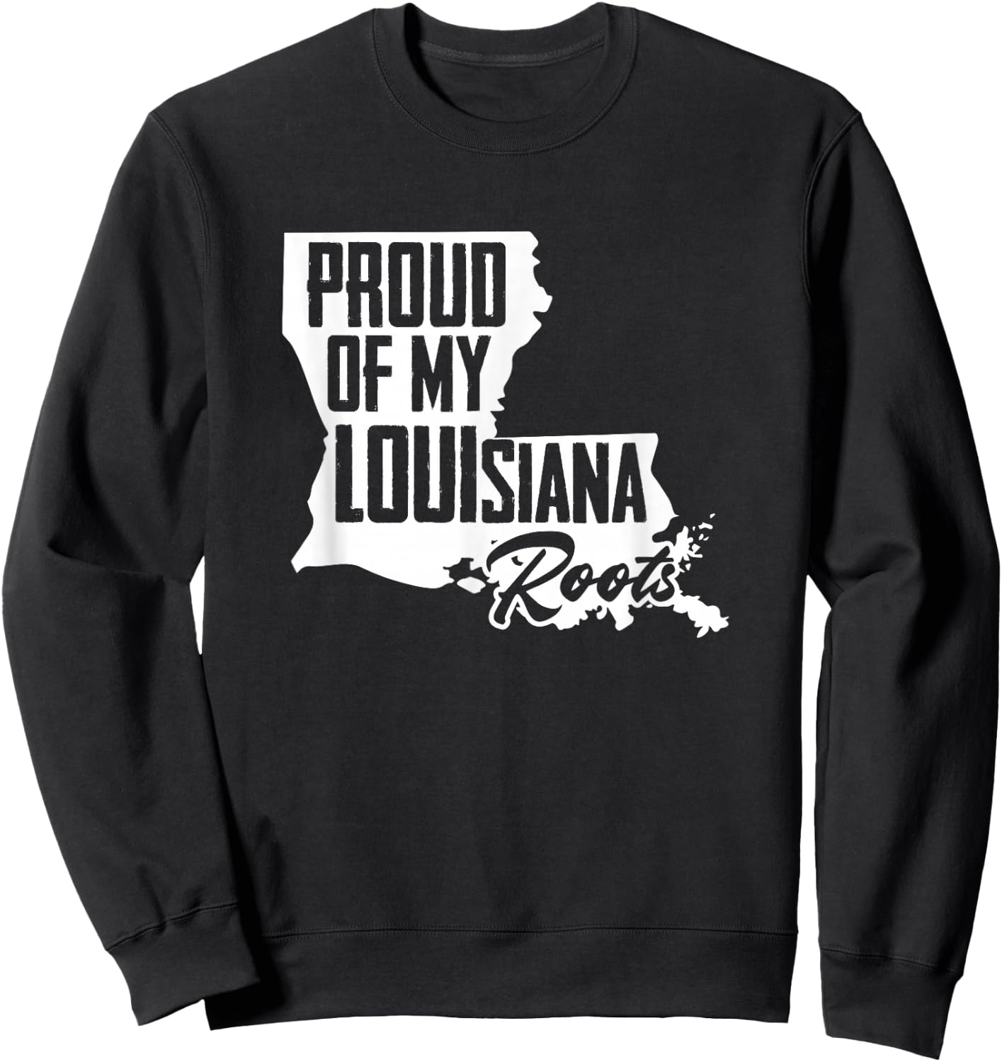 Cajun Apparel Proud Of My Louisiana Roots Women's Black Louisiana Roots Cajun Sweatshirt - Sweatshirt | Black