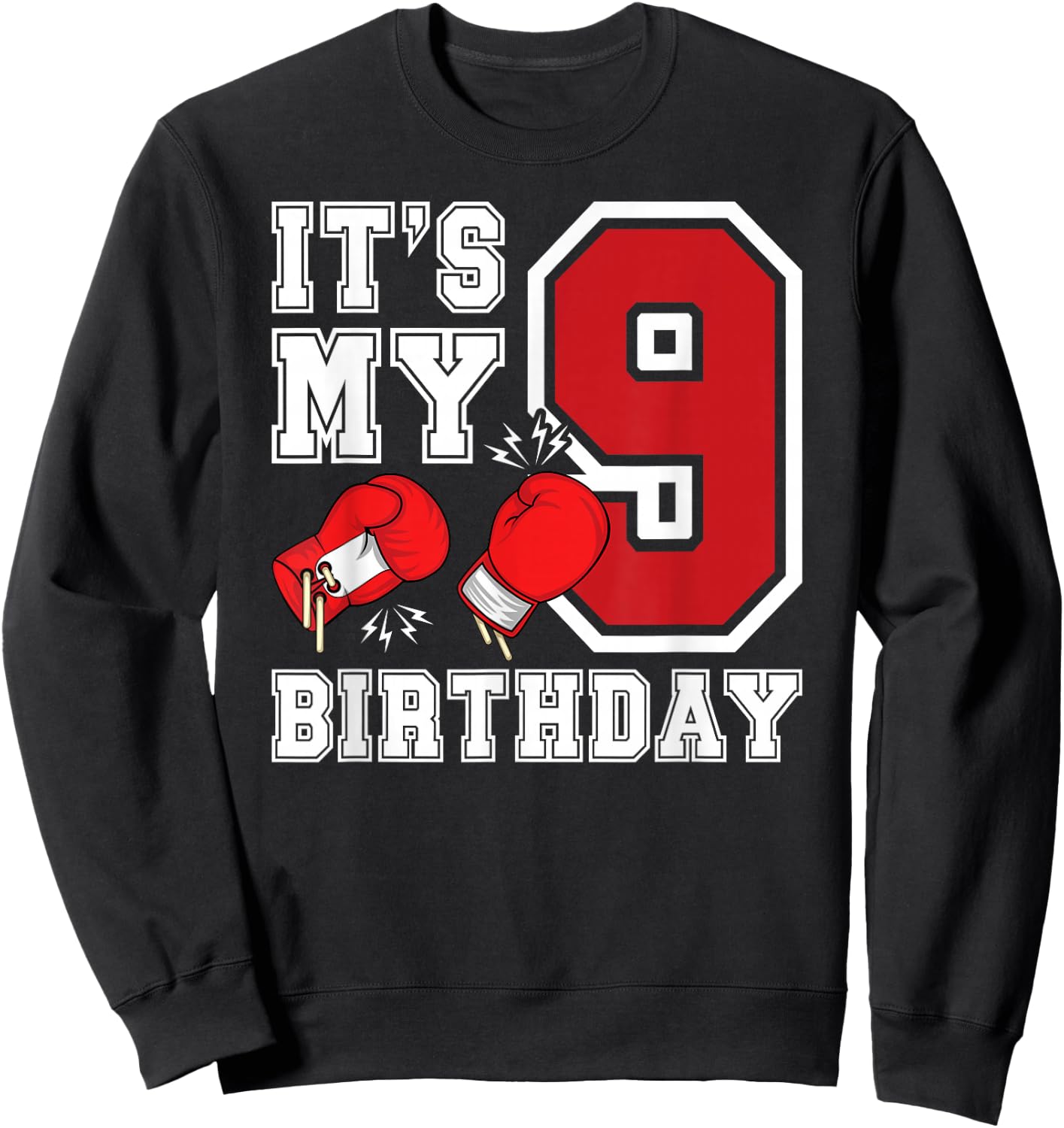 9th Birthday Boxing Boy 9 Year Old Boxer Bday Party Sweatshirt - Sweatshirt | Black