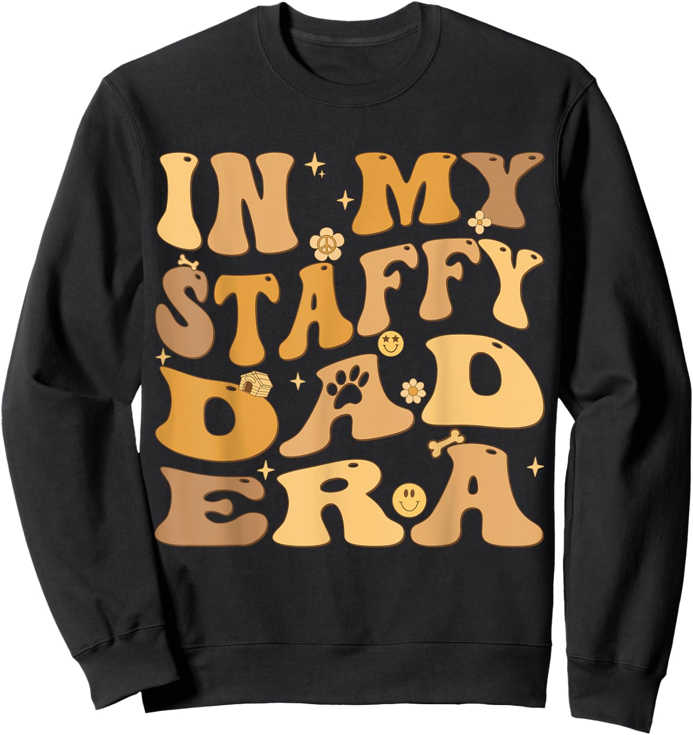 In My Staffy Dad Era Groovy Staffordshire Bull Terrier Dog Men Women Kids Sweatshirt - Sweatshirt | Black