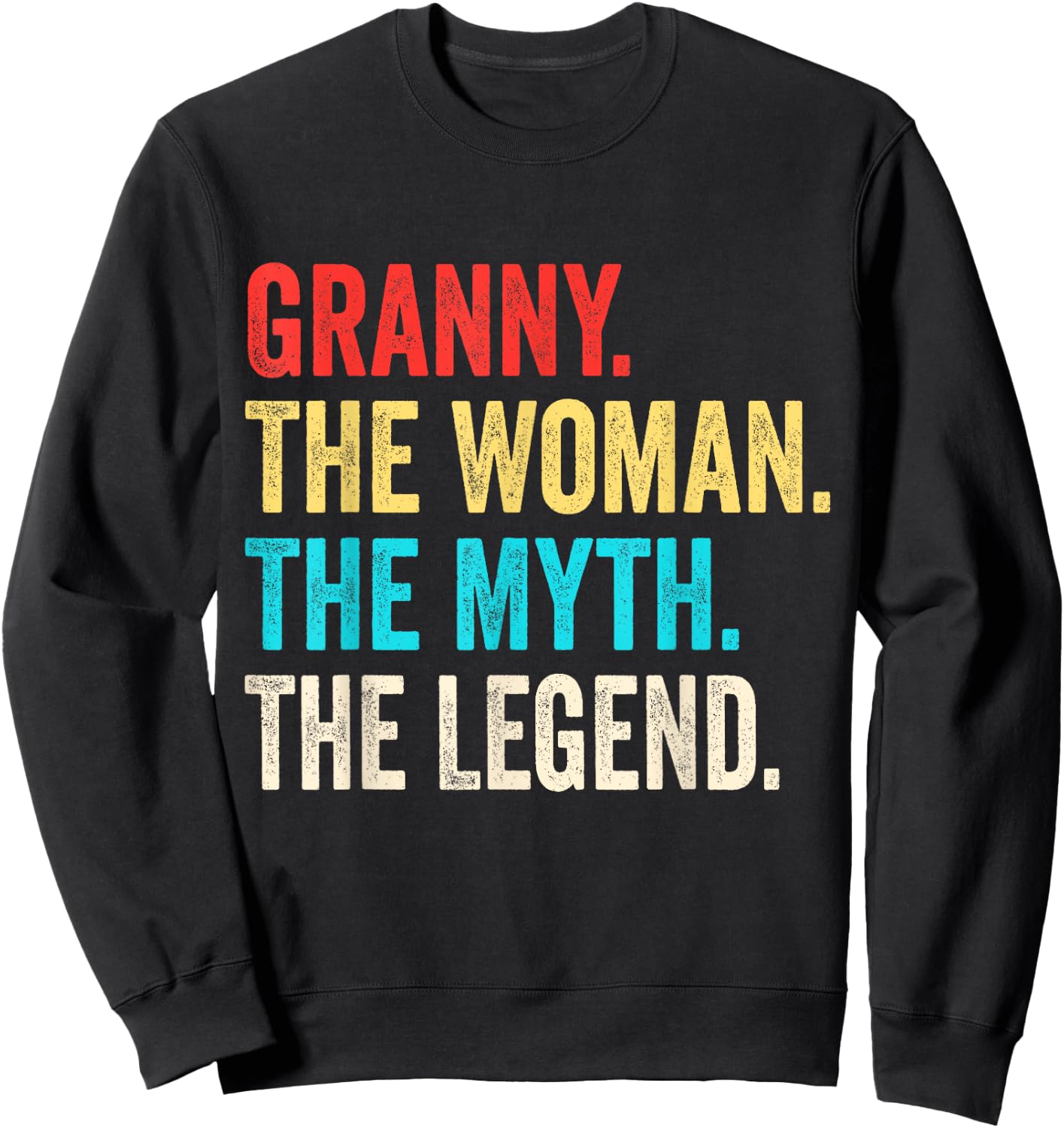 Granny The Woman The Myth And The Legend Sweatshirt - Sweatshirt | Black