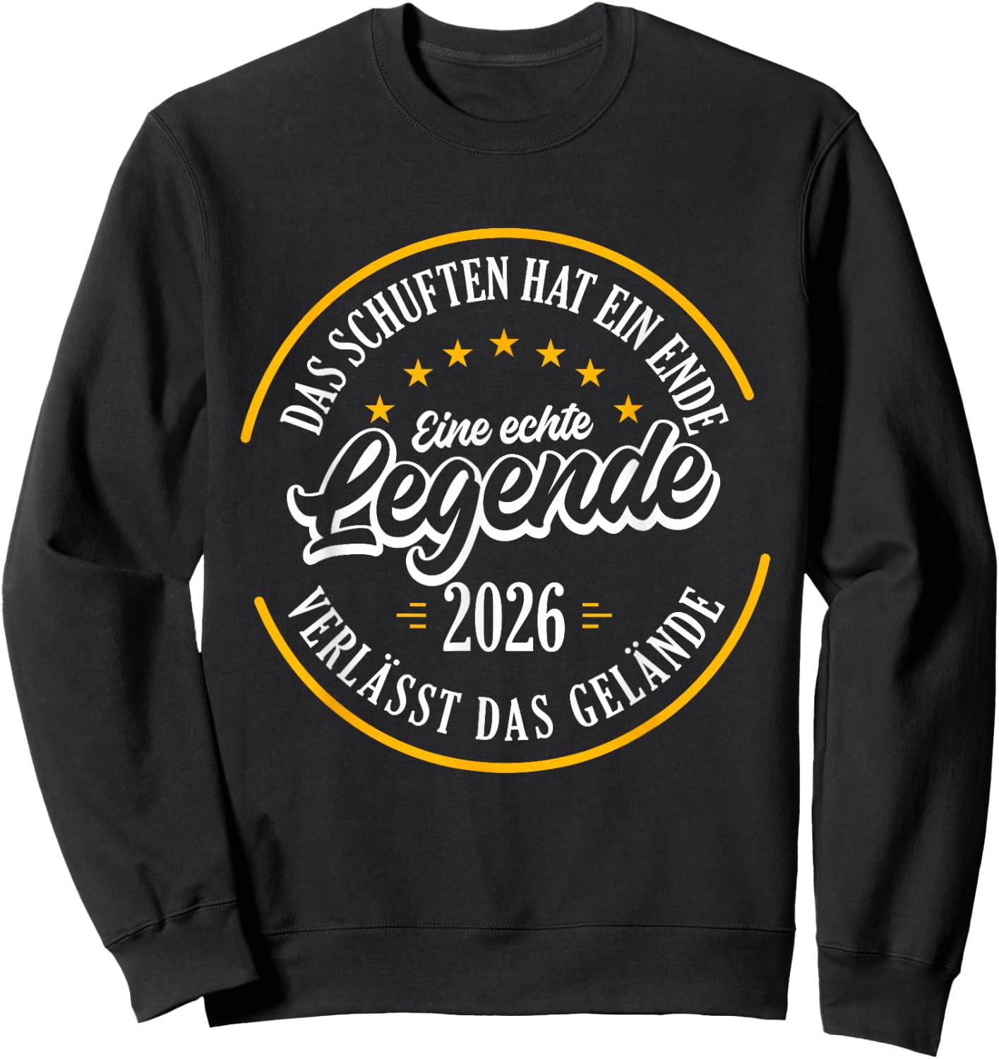 Retirement 2026 a real legend leaves the terrain , black Sweatshirt - Sweatshirt | Black