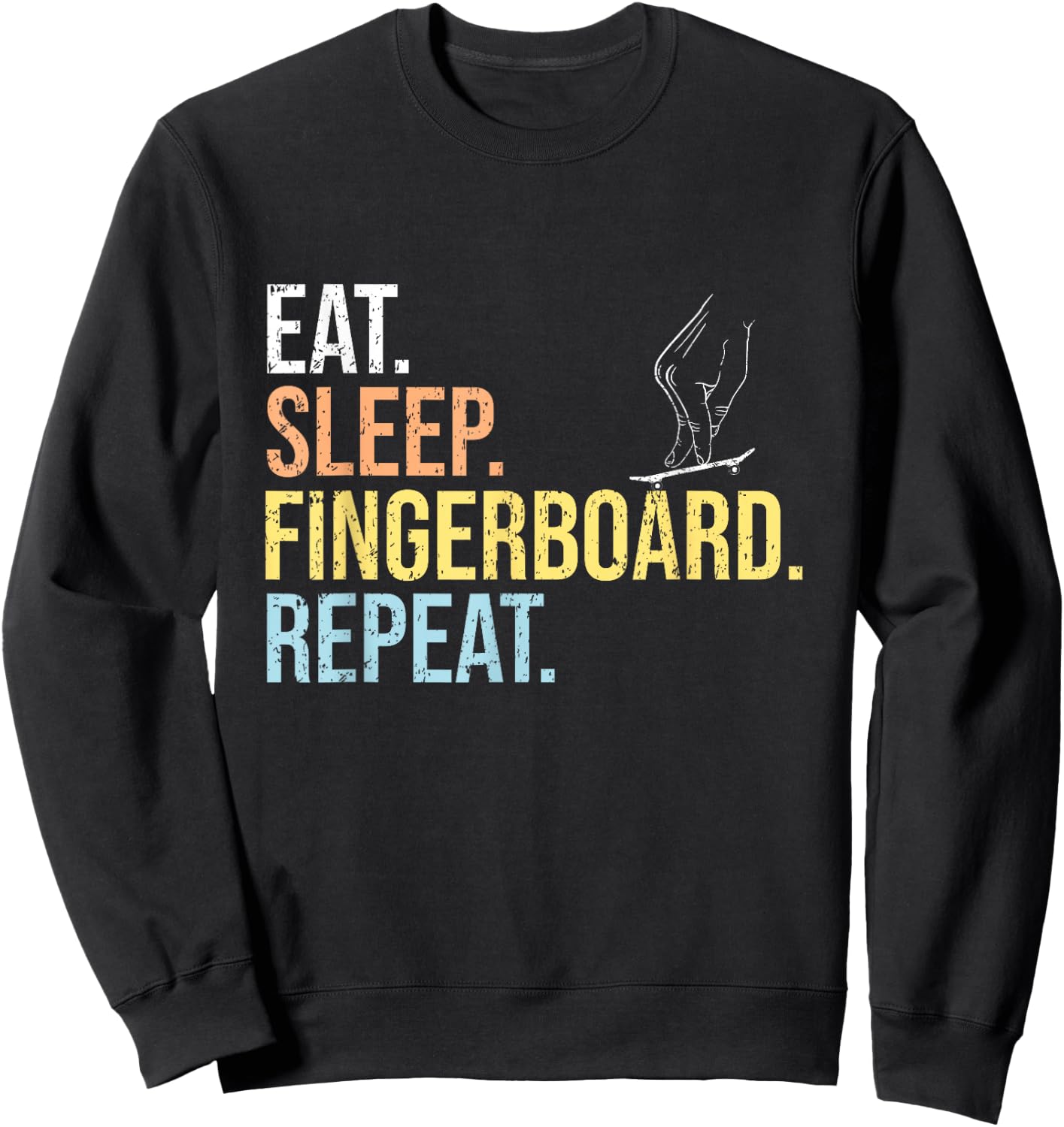 Eat Sleep Fingerboard Repeat Fingerboarding Shirt Skater Sweatshirt - Sweatshirt | Black