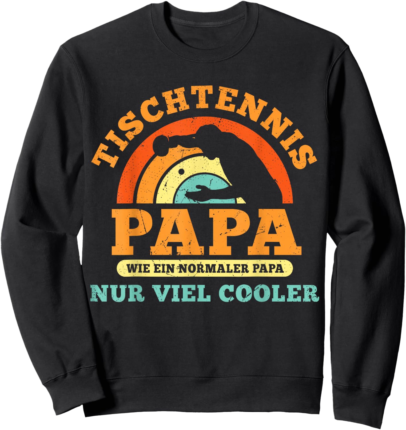 Tischtennis Papa - Nur Cooler Vater Tischtennisspieler Sweatshirt - Sweatshirt | Black
