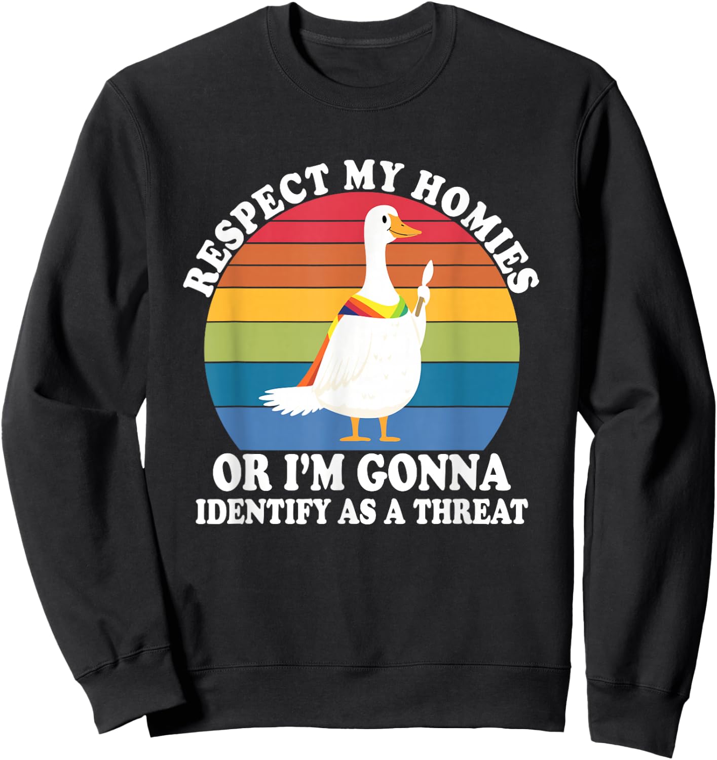 Respect My Homies Or I'm Gonna Identify As A Threat LGBTQ Sweatshirt - Sweatshirt | Black