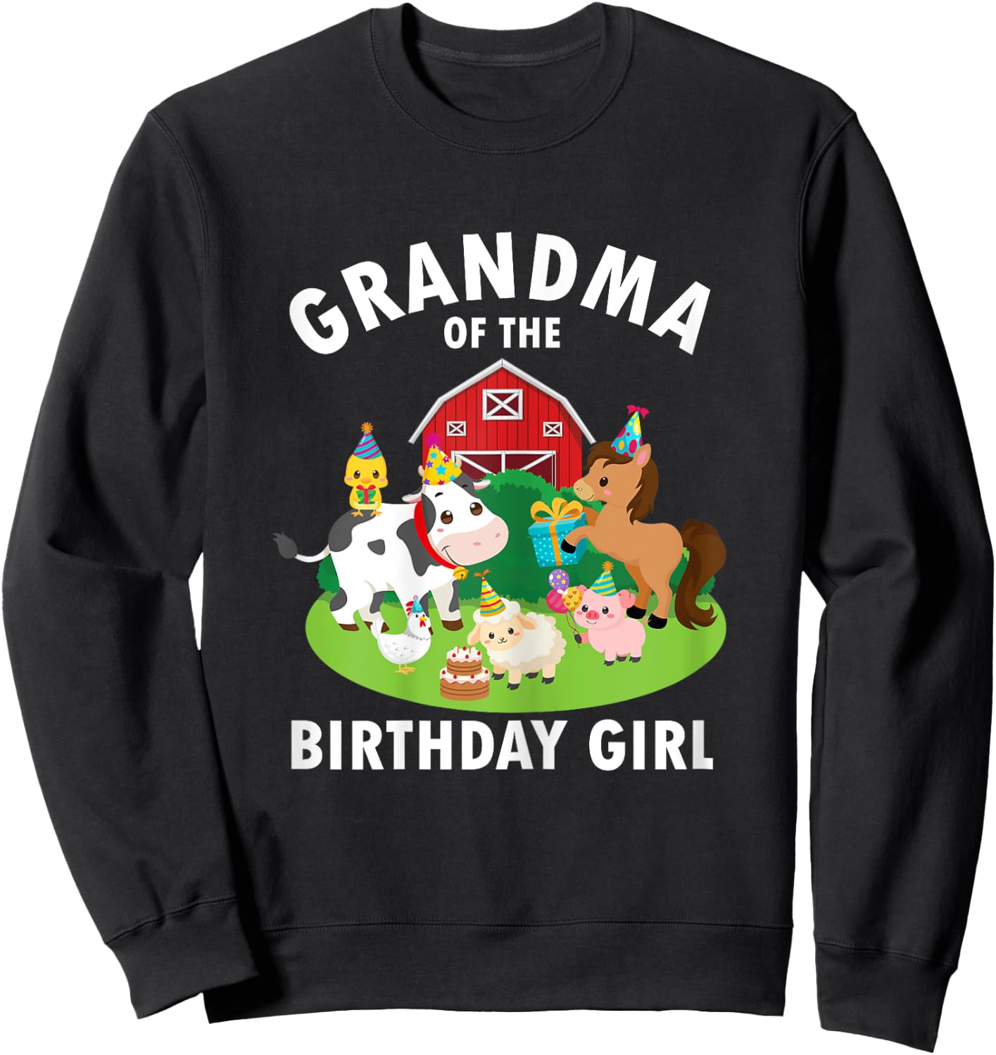 Grandma Of The Birthday Girl Farm Animals Farm Theme Party Sweatshirt - Sweatshirt | Black
