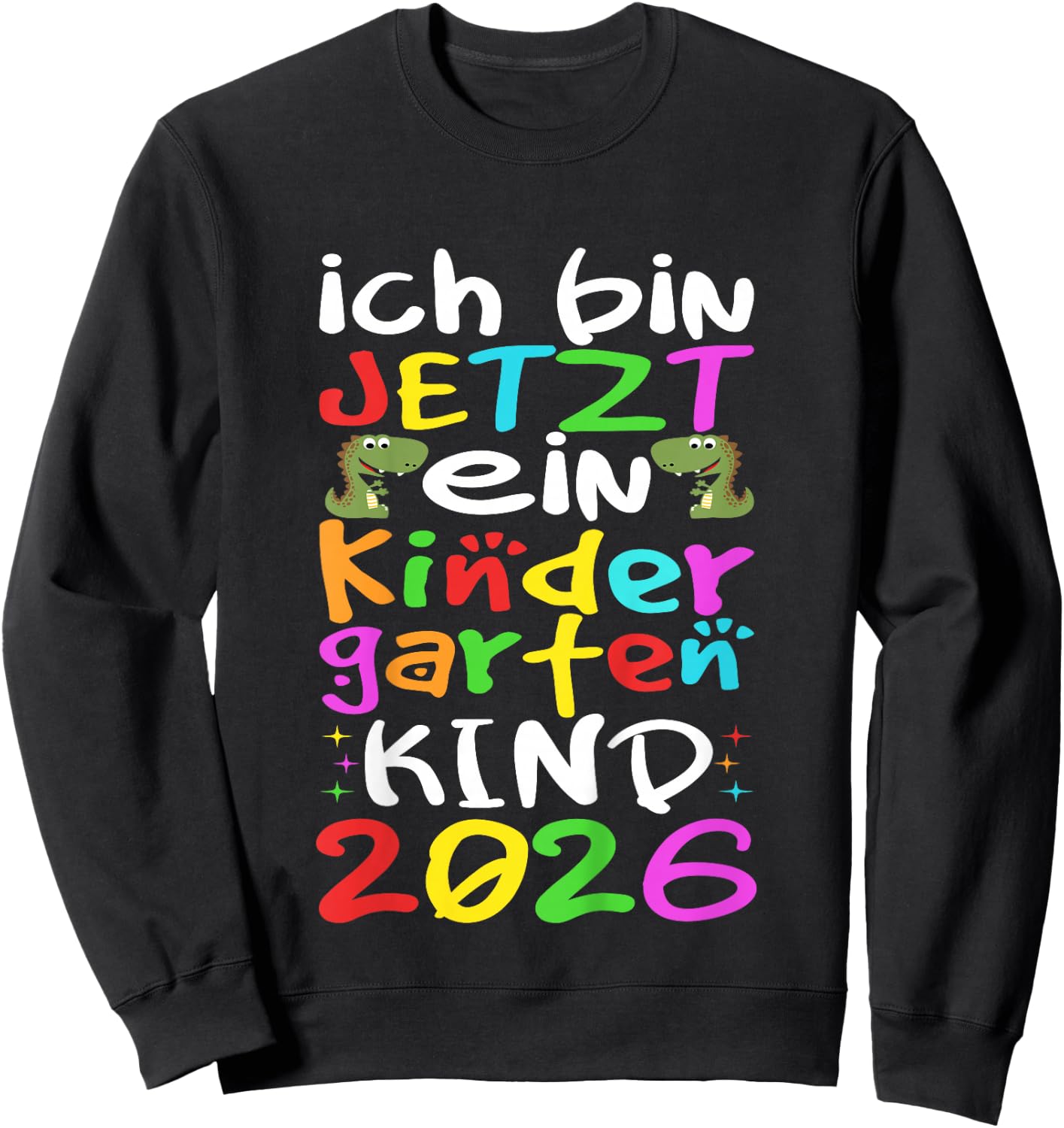 Kindergartenkind 2026 Ich gehe in den Kindergarten, Kita Sweatshirt - Sweatshirt | Black