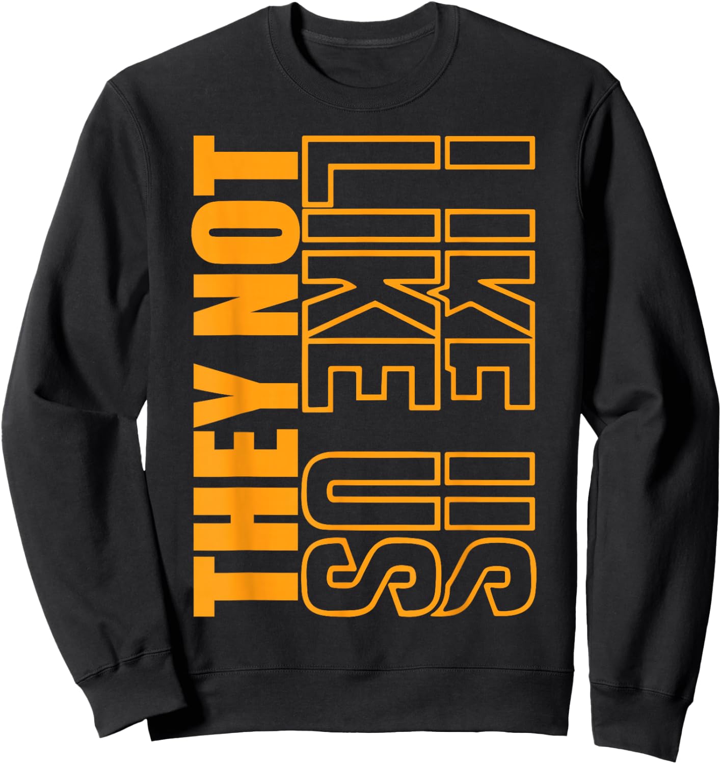 They Not Like Us Shirt, Not Like Us Shirt, They Not Like Us Sweatshirt - Sweatshirt | Black