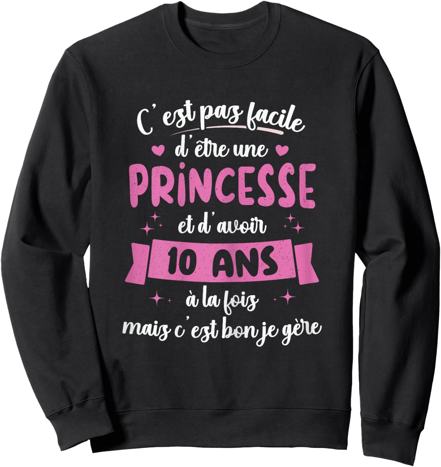 10 Years Birthday Gift Girl Princess Gift Sweatshirt - Sweatshirt | Black