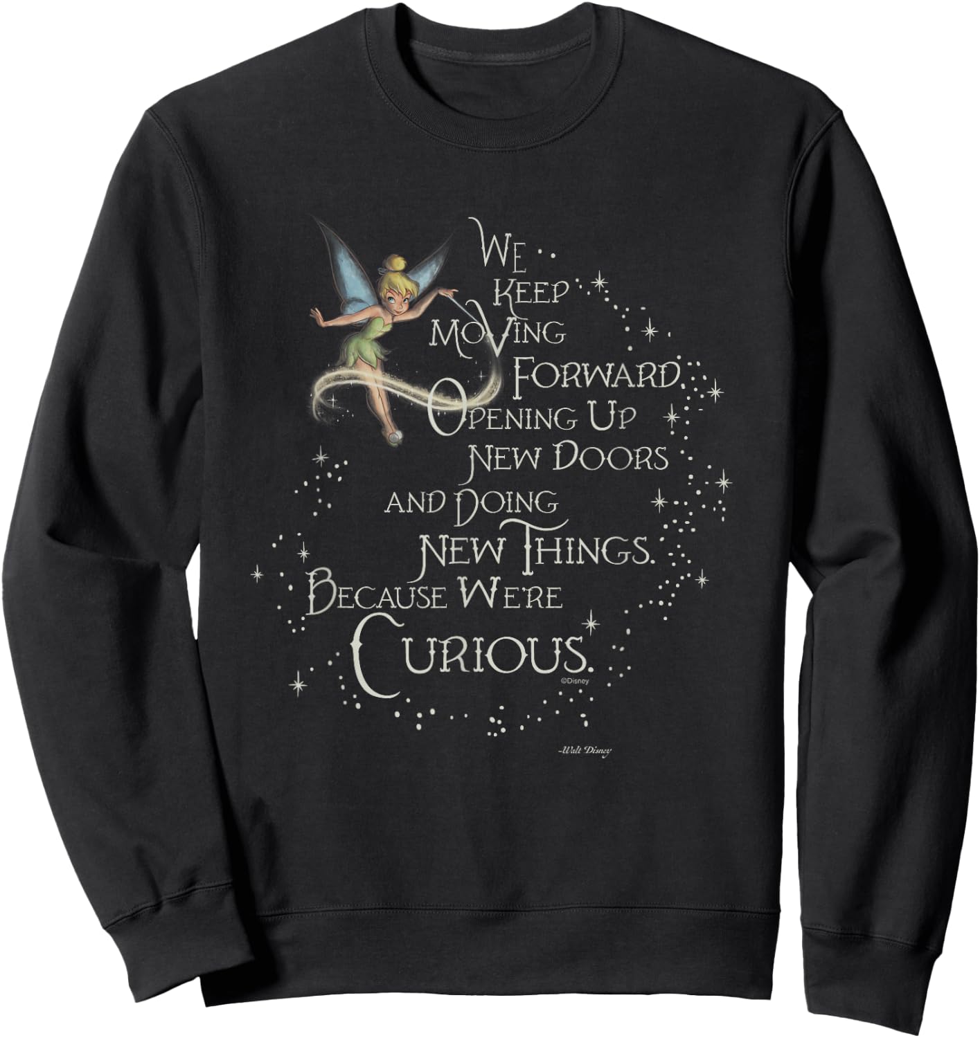 Disney 100 Walt Disney Quote Tinker Bell We’re Curious D100 Sweatshirt - Sweatshirt | Black