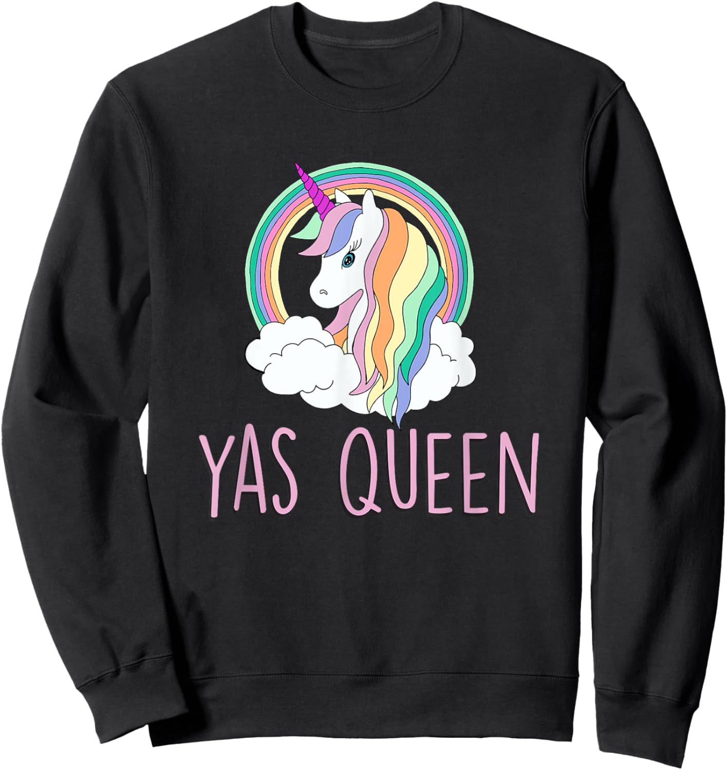 Yas Queen Cute Funny Unicorn Shirt Sweatshirt - Sweatshirt | Black