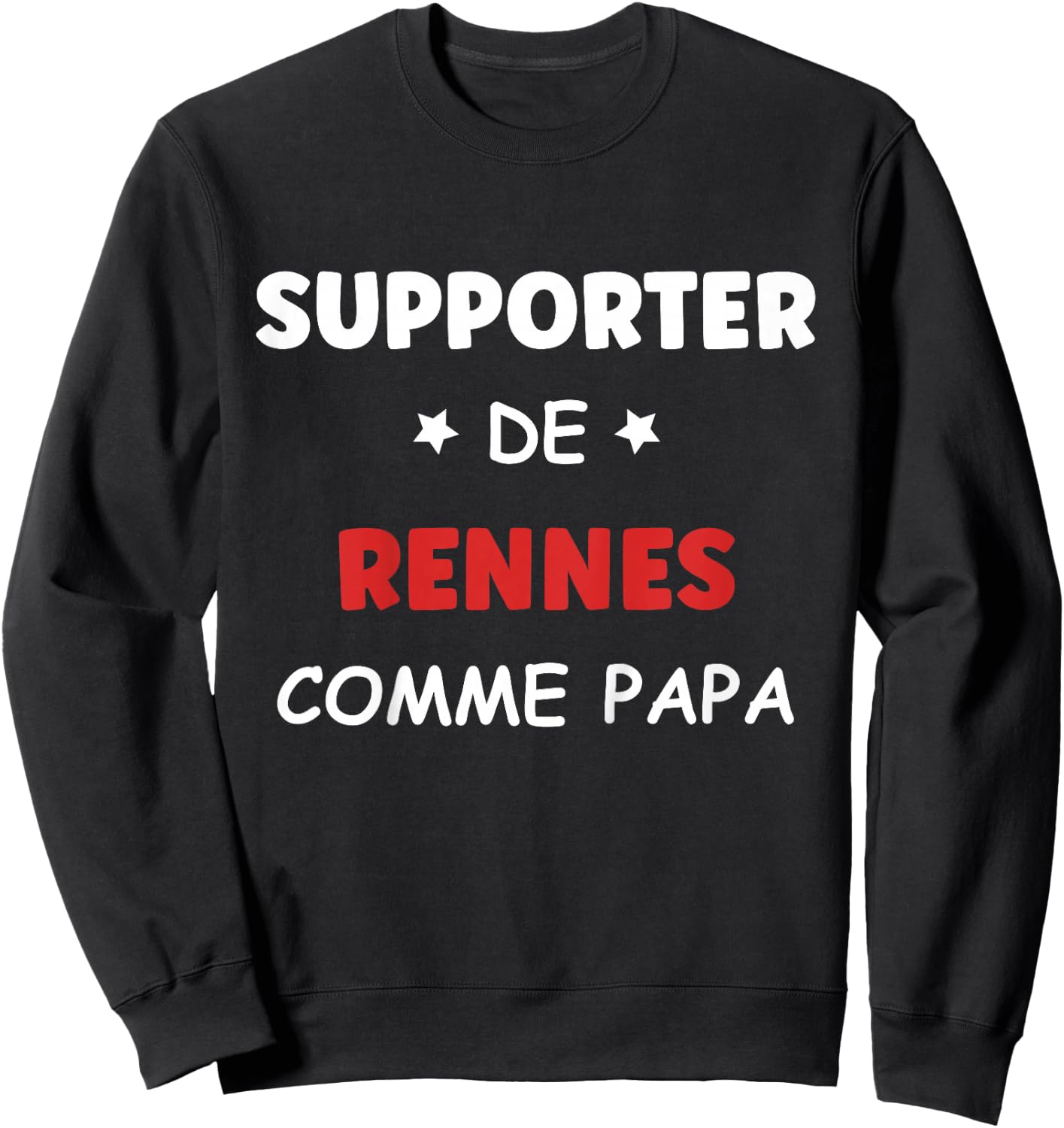 Children's Humour Rennais Supporter Rennes Football , Black, 2 Sweatshirt - Sweatshirt | Black