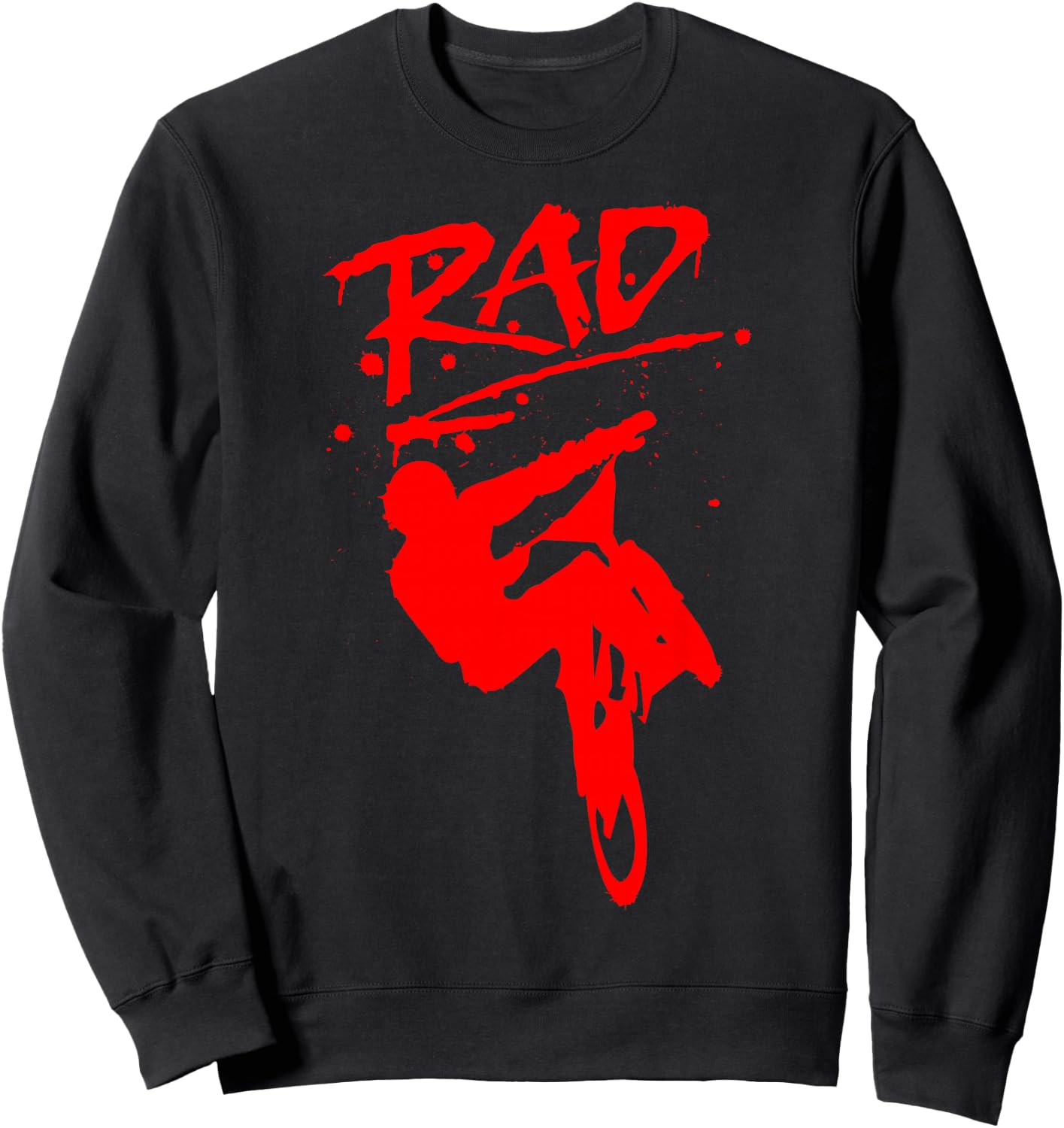 RAD Radical BMX Bike Redesign Graffiti Gnarly Retro Awesome Sweatshirt - Sweatshirt | Black
