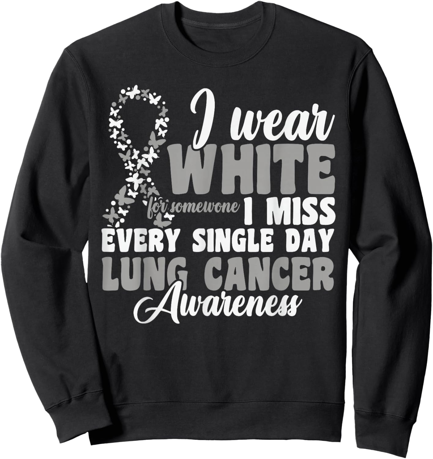 I Wear White Lung Cancer Awareness Sweatshirt - Sweatshirt | Black