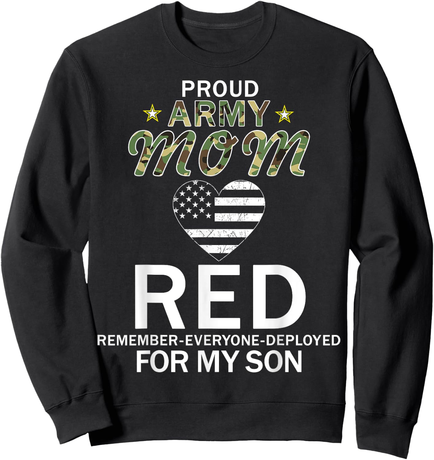 RED Friday For My Son Remember Everyone Deployed Army Shirt Sweatshirt - Sweatshirt | Black