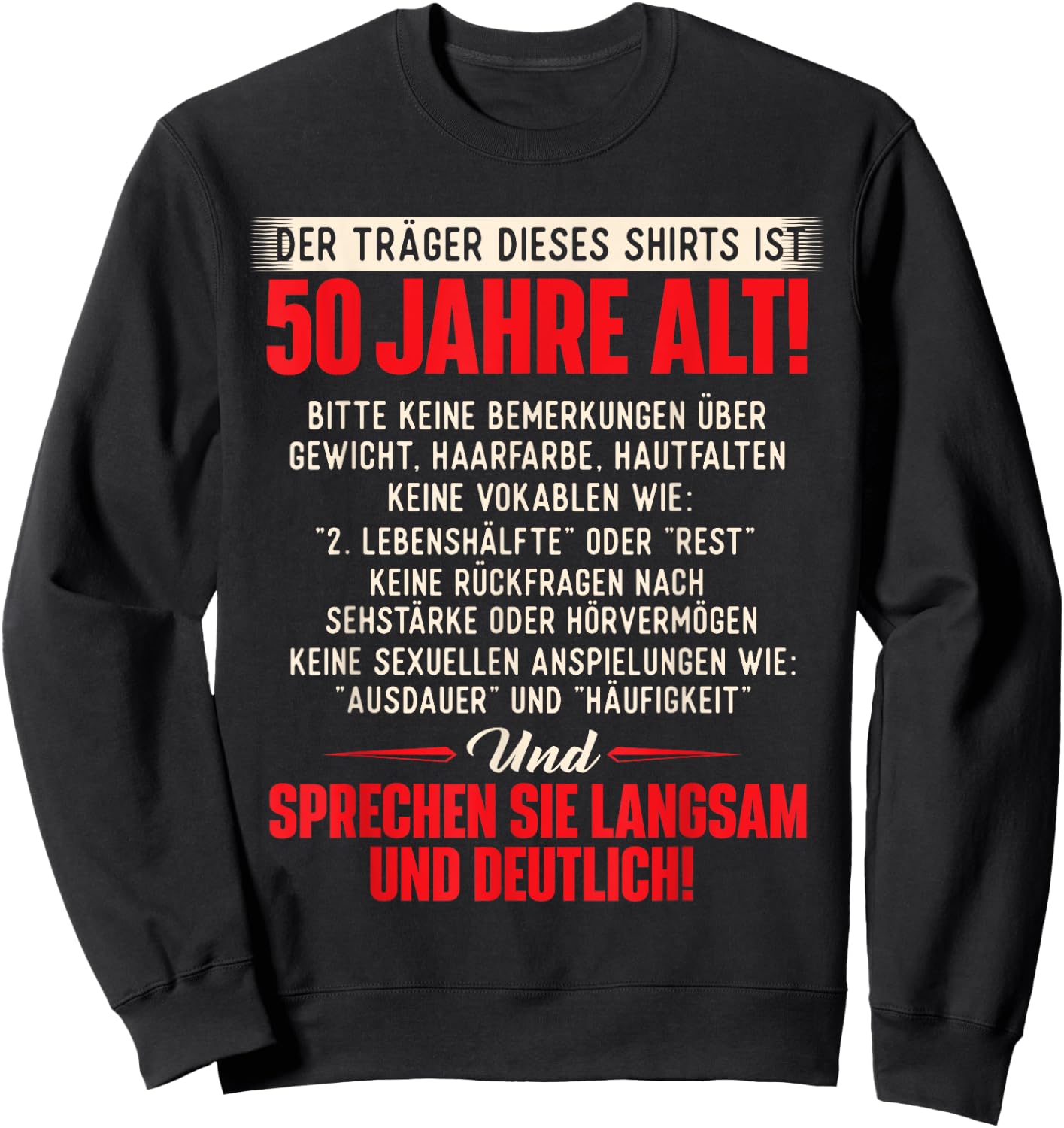 Lustig Witz Träger ist 50 Jahre Geburtstag Birthday Sweatshirt - Sweatshirt | Black