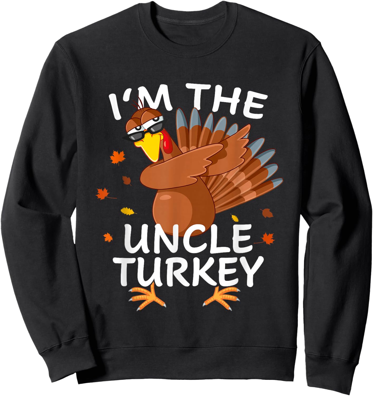 Uncle Turkey Matching Outfit Thanksgiving Pajamas Family Sweatshirt - Sweatshirt | Black