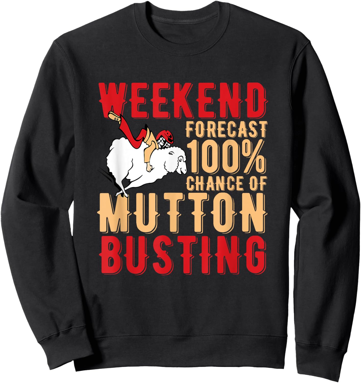 Mutton Busting Youth Rodeo Sheep Riding Kids Mutton Buster Sweatshirt - Sweatshirt | Black