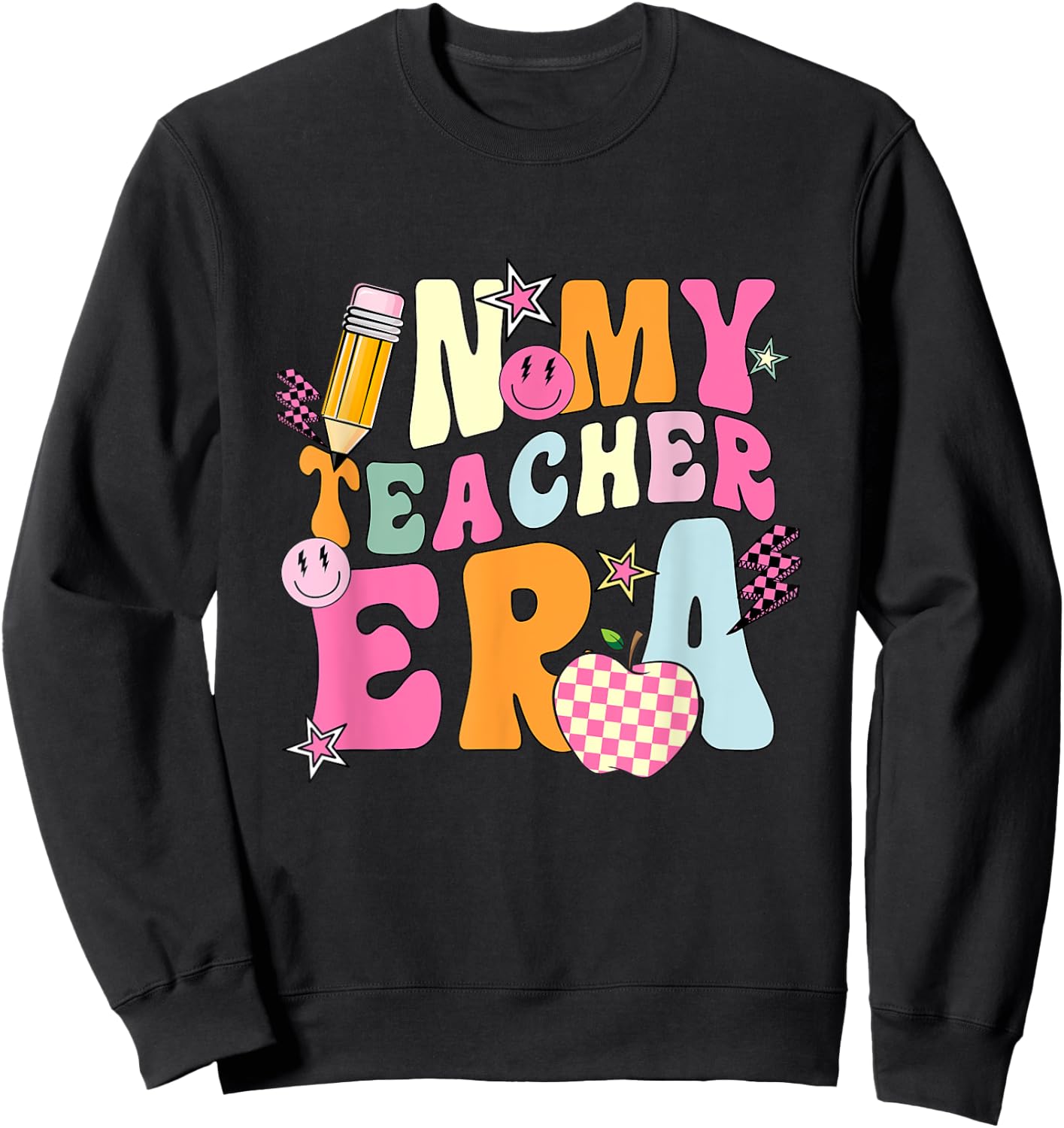 In My Teacher Era First Day Of School Back To School Retro Sweatshirt - Sweatshirt | Black