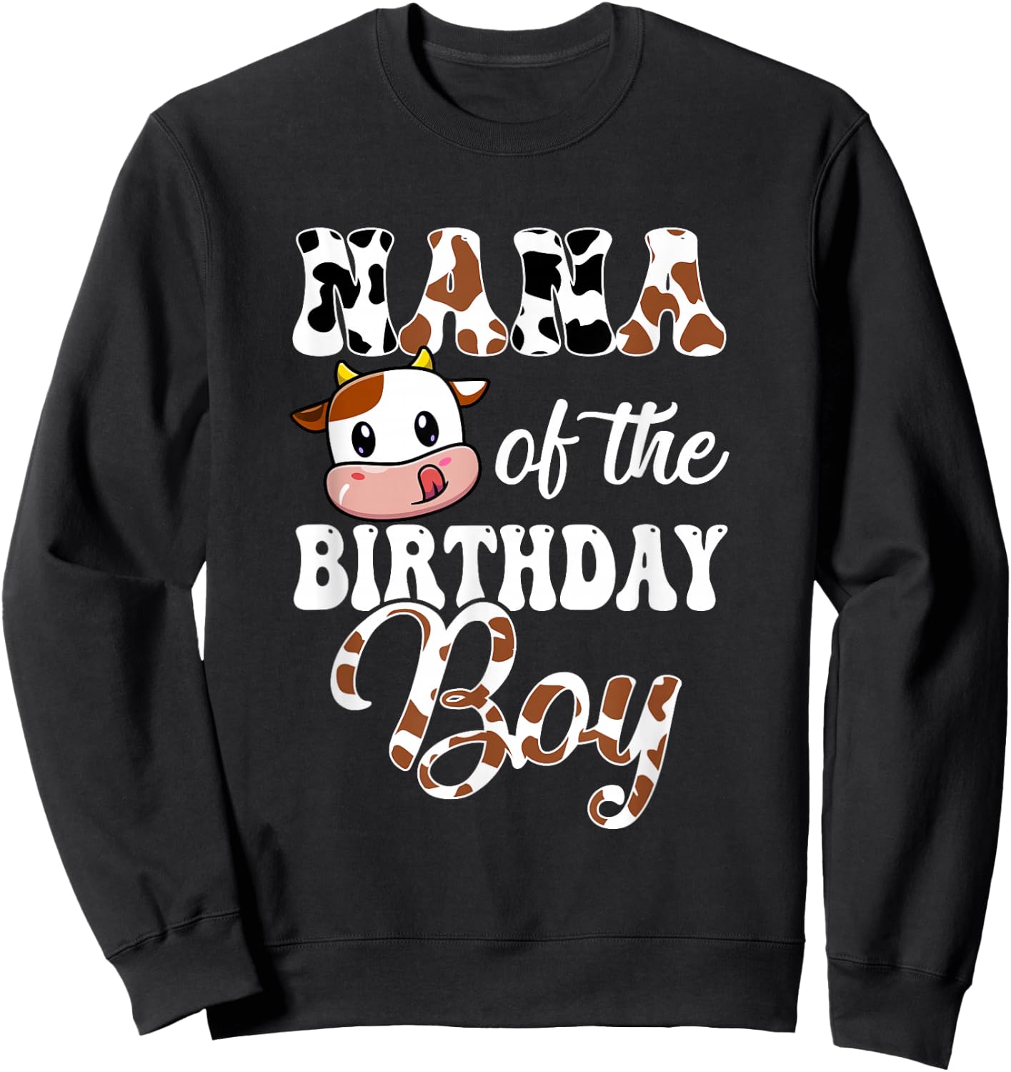 Nana Of The Birthday Boy Cow Farm 1St Birthday Boy Sweatshirt - Sweatshirt | Black