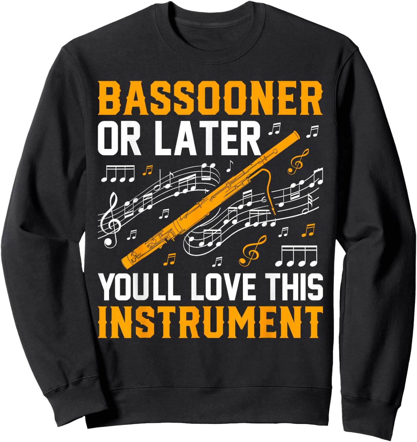 Bassoon Player Music Orchestra Bassoon & Bassoonist Sweatshirt - Sweatshirt | Black