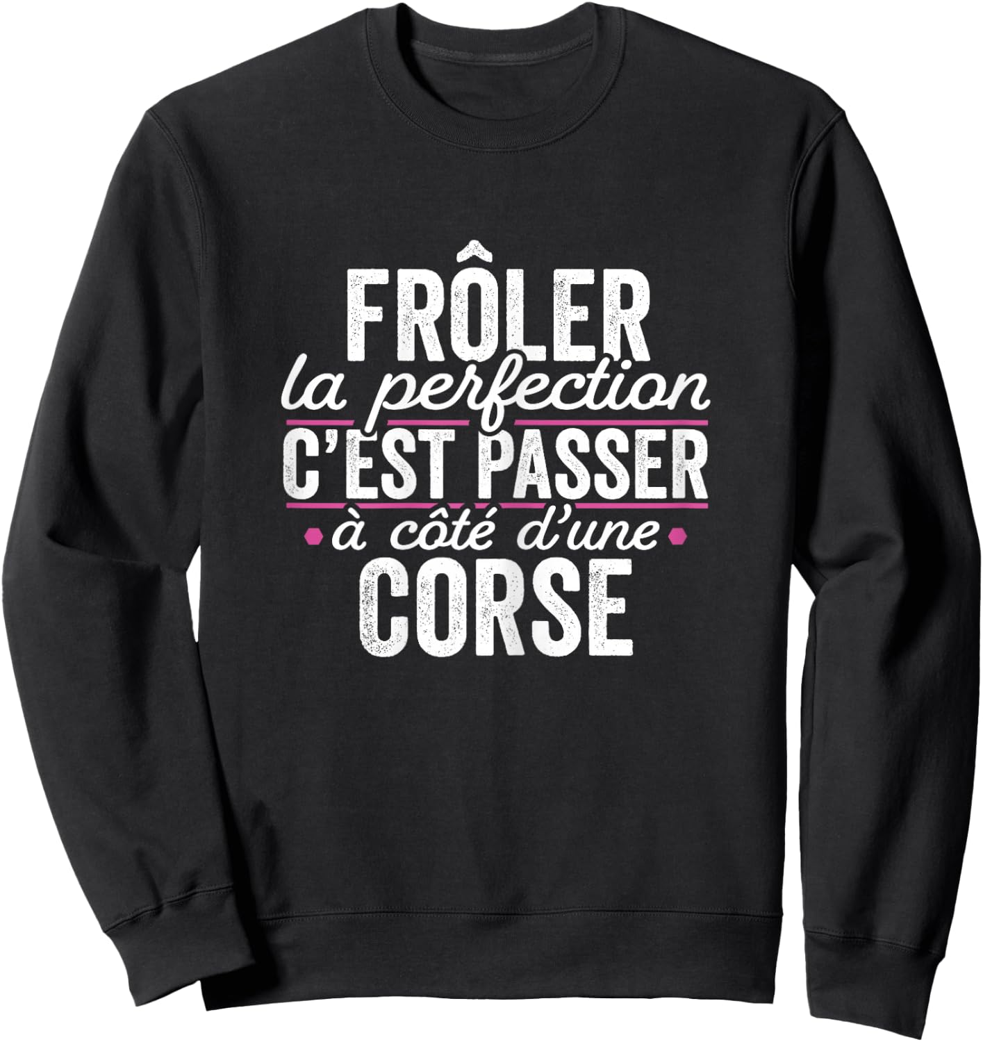 La Corse Parfait Women's Gift Humour Corsica , Black, Female X-Small Sweatshirt - Sweatshirt | Black
