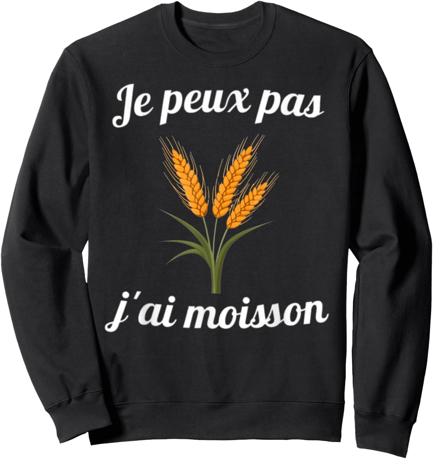 Je peux pas j'ai harvest gift farmer man , Black, S Sweatshirt - Sweatshirt | Black
