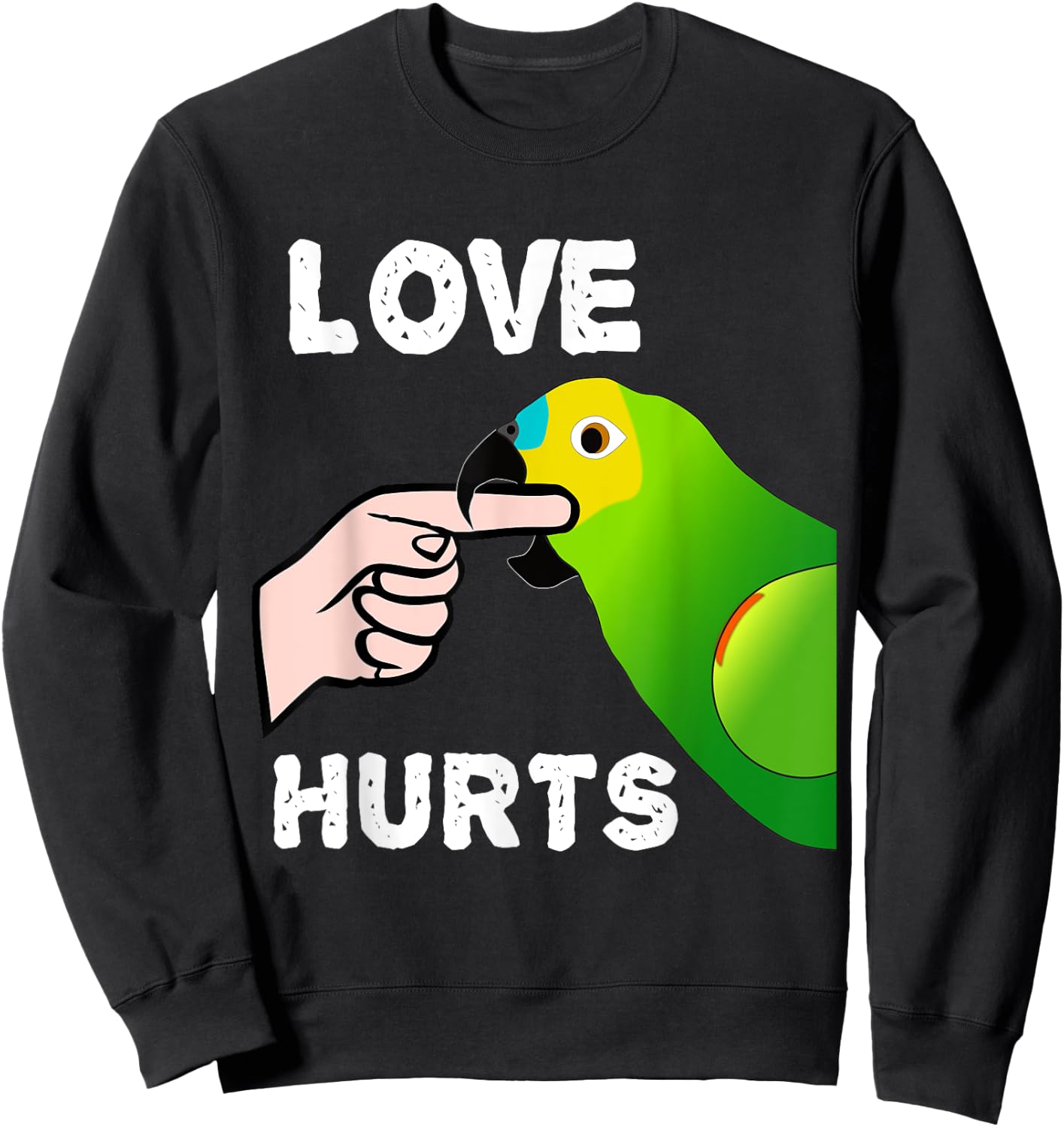 Love Hurts Blue Fronted Amazona Parrot Sweatshirt - Sweatshirt | Black