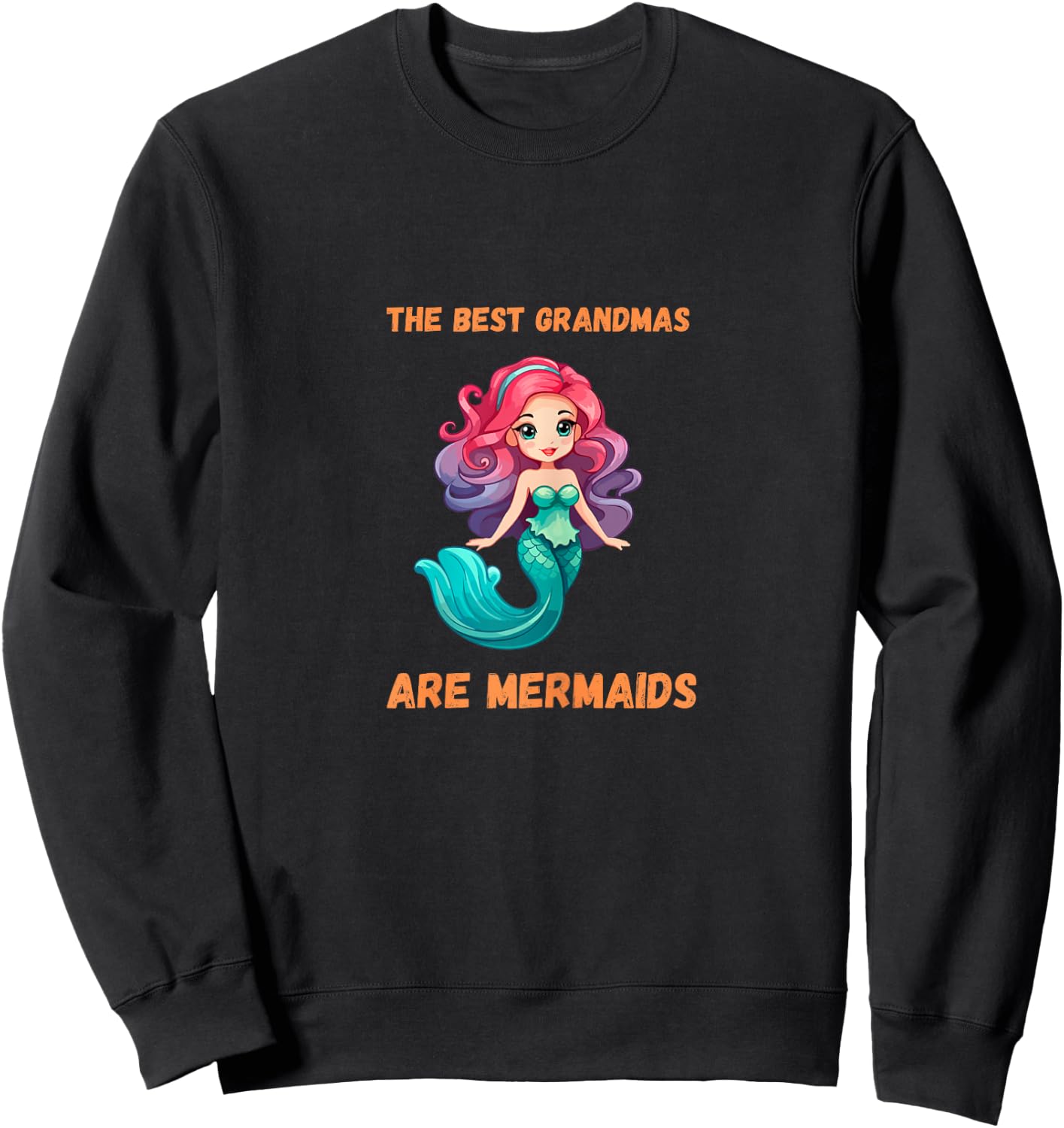 Best Grandmas Are Mermaids Granny Sweatshirt - Sweatshirt | Black