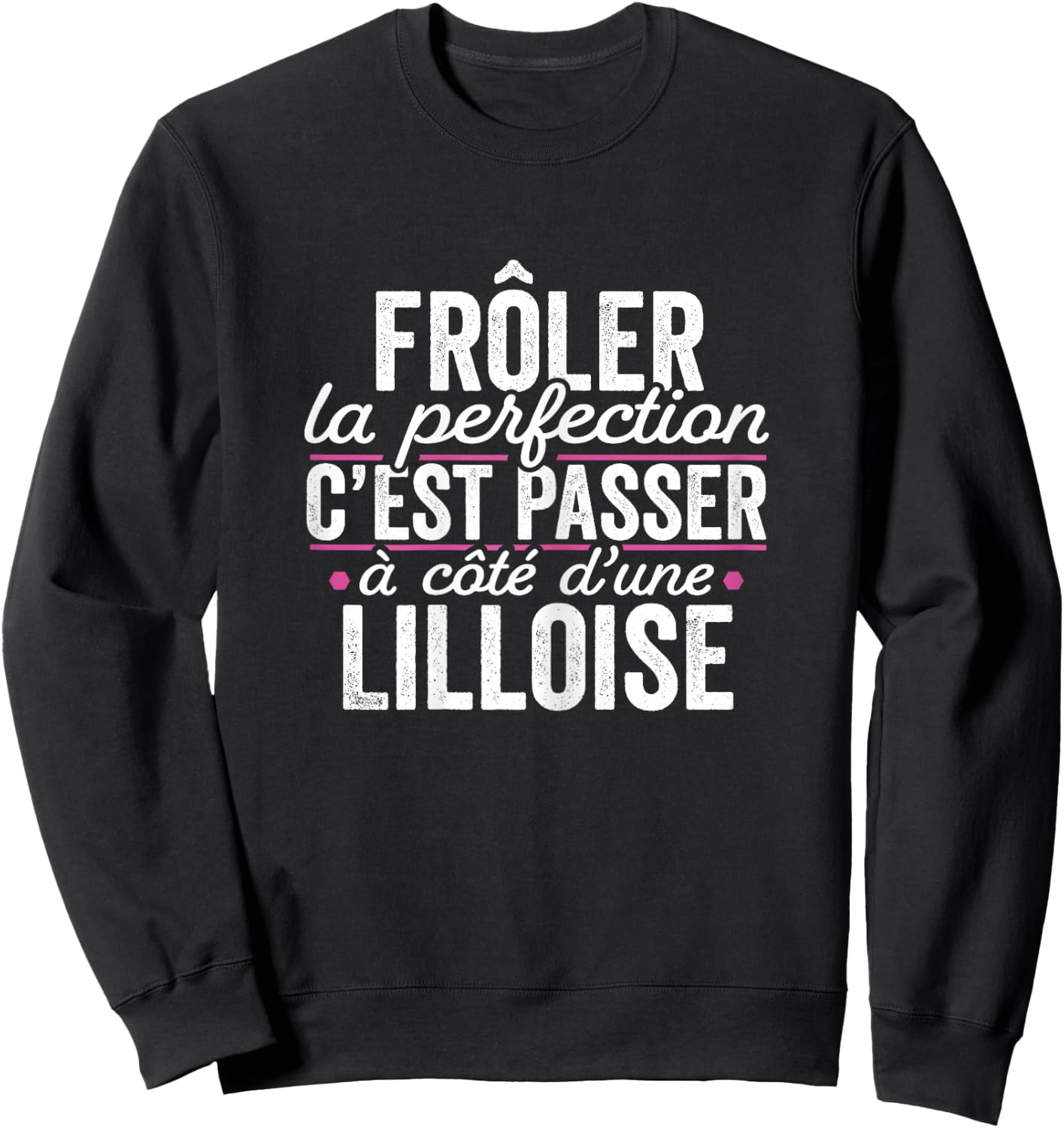 La Lilloise Parfait Women's Gift Humour Lille Sweatshirt - Sweatshirt | Black