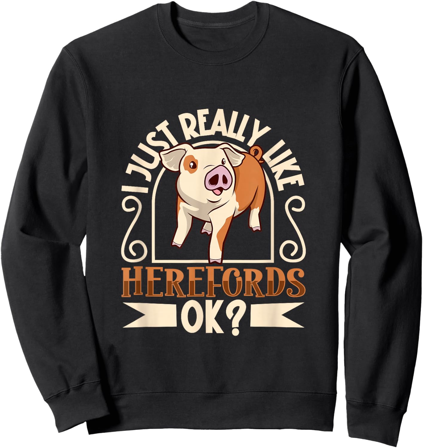 I Love My Hereford Pig Sweatshirt - Sweatshirt | Black