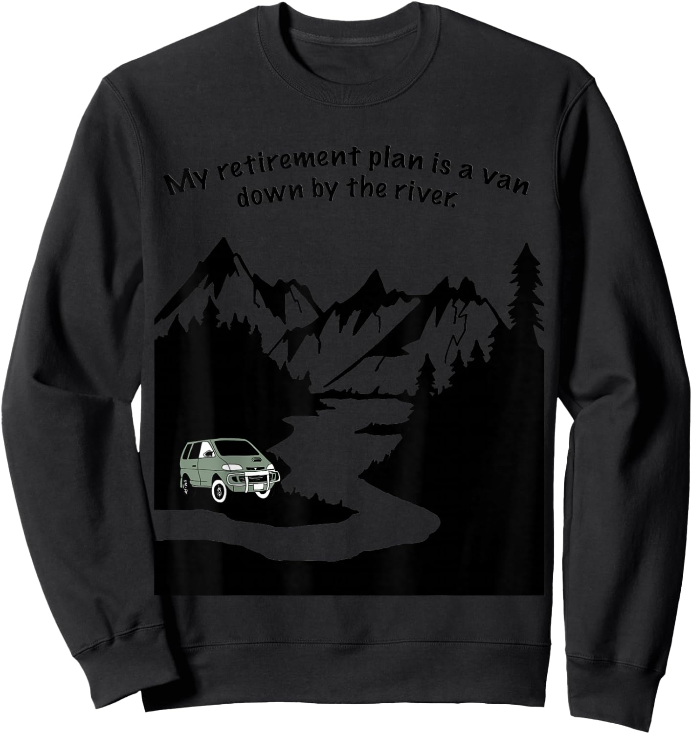 Van down by the river - Camping, climbing, hiking Sweatshirt - Sweatshirt | Black