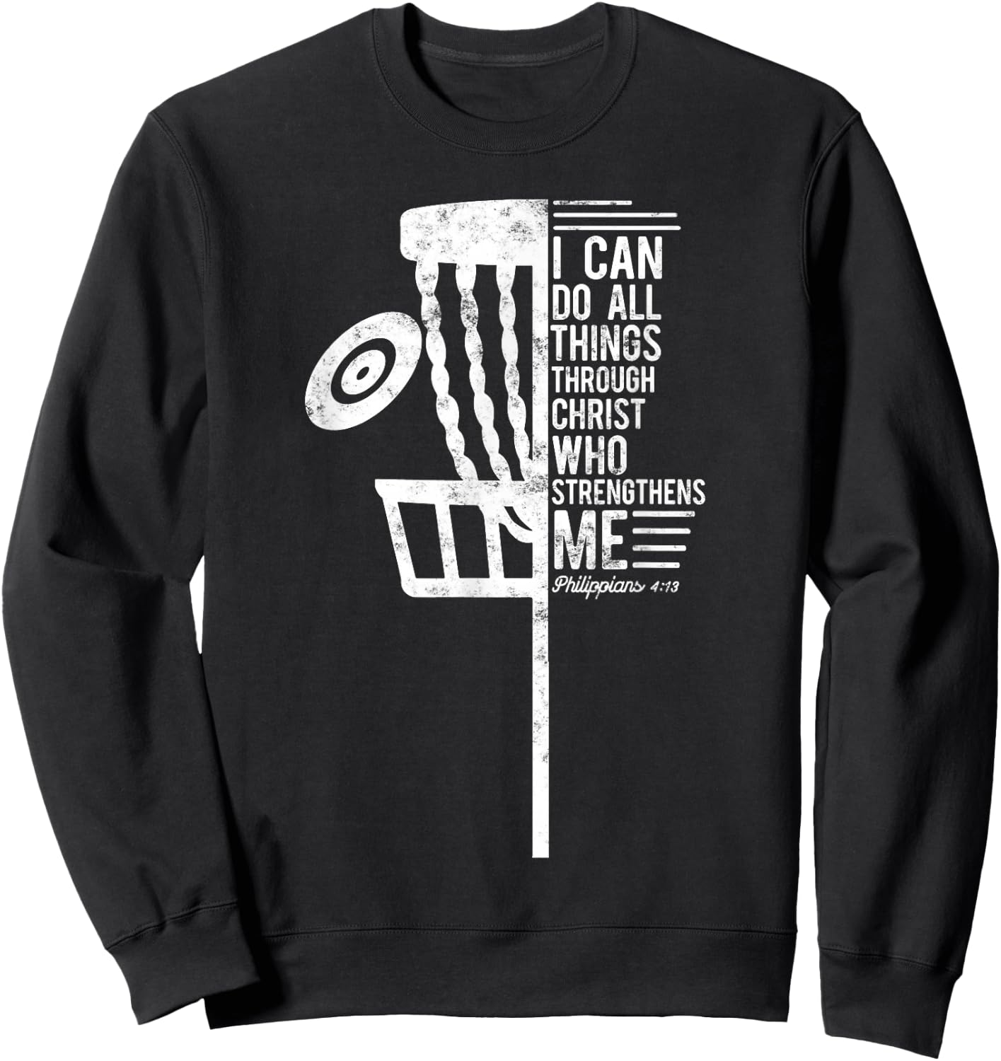 Christian Disc Golf I Can Do All Things Philippians 4 13 Sweatshirt - Sweatshirt | Black