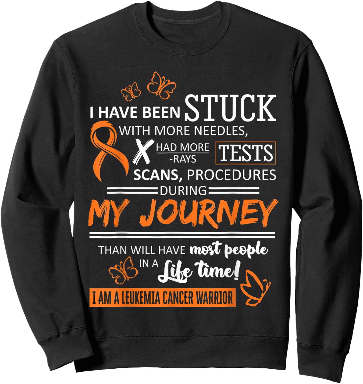 My Journey I Am A Leukemia Cancer Warrior Sweatshirt - Sweatshirt | Black