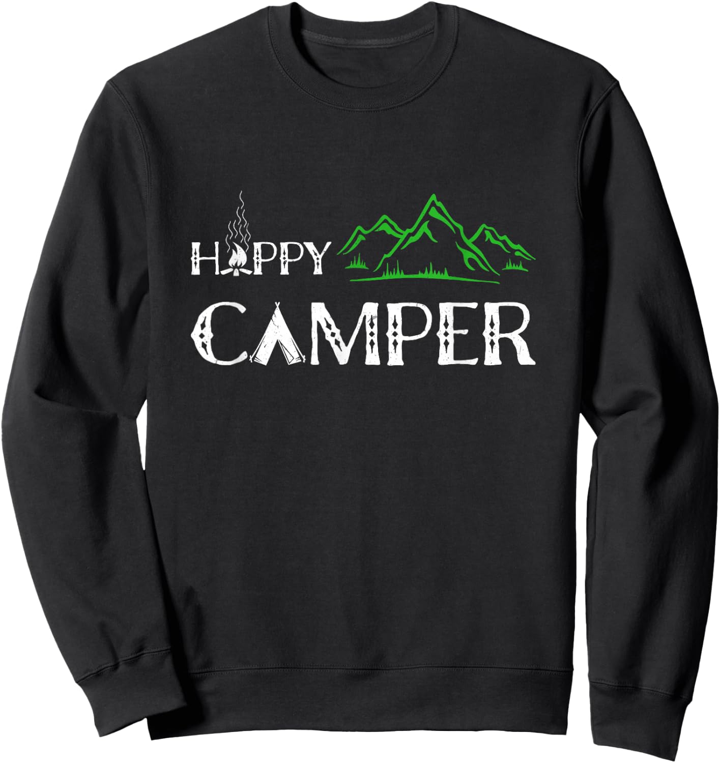 Happy Camper - Camping , Women, and Kids Sweatshirt - Sweatshirt | Black