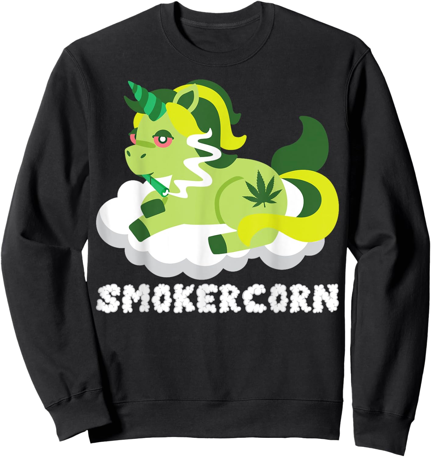 Smokercorn Unicorn 420 Weed Cannabis Marijuana Stoner Gift Sweatshirt - Sweatshirt | Black