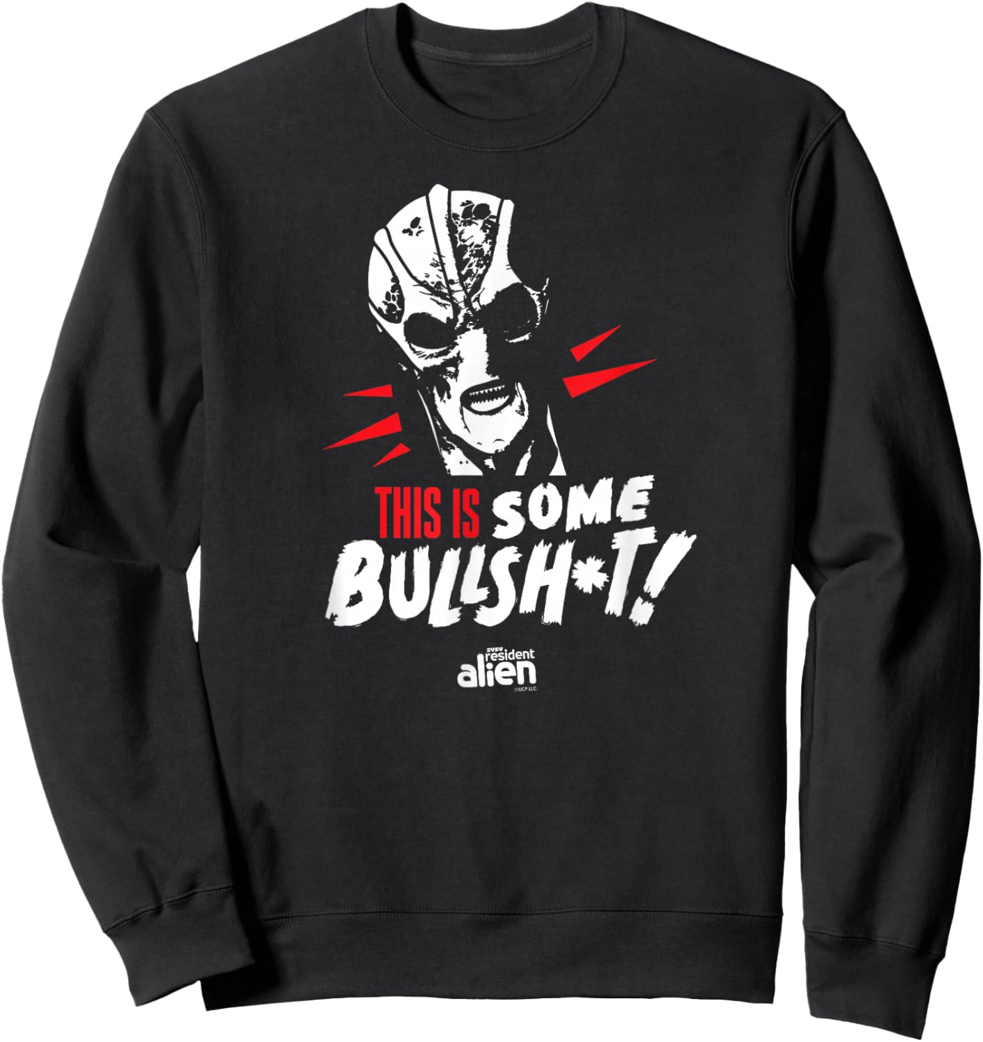 NBC Resident Alien This Is Some Bullshit - Offizielles Lizenzprodukt Sweatshirt - Sweatshirt | Black