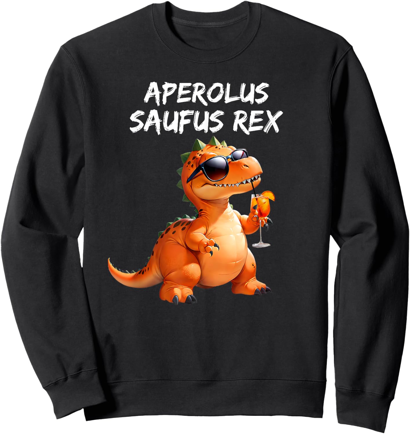 Aperolus Saufus Rex official Club Mitglied Party Dino saufen Sweatshirt - Sweatshirt | Black