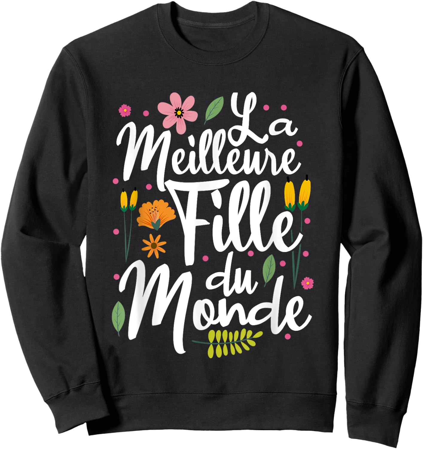 The Best Girl In The World , Black, S Sweatshirt - Sweatshirt | Black