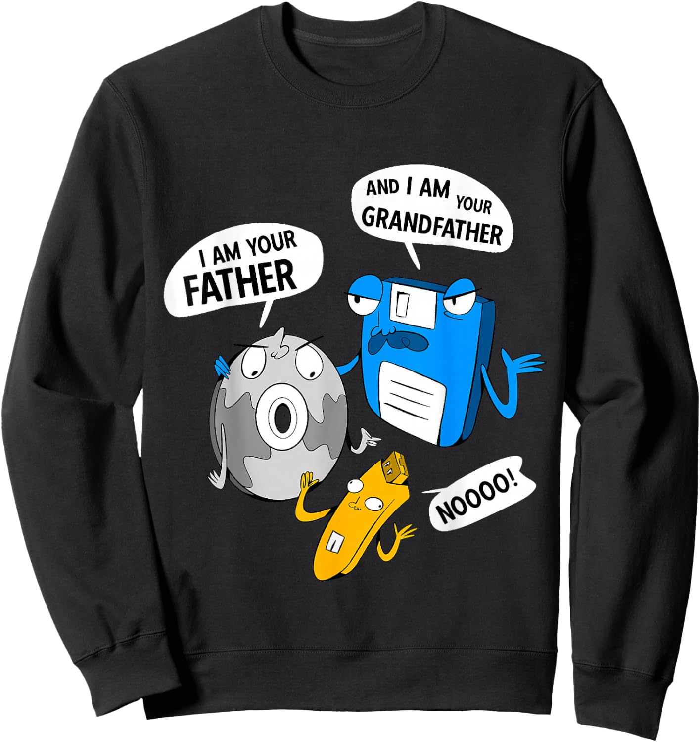 I Am Your Father Gamer Geek Humor Floppy Disk CD USB Stick Sweatshirt - Sweatshirt | Black