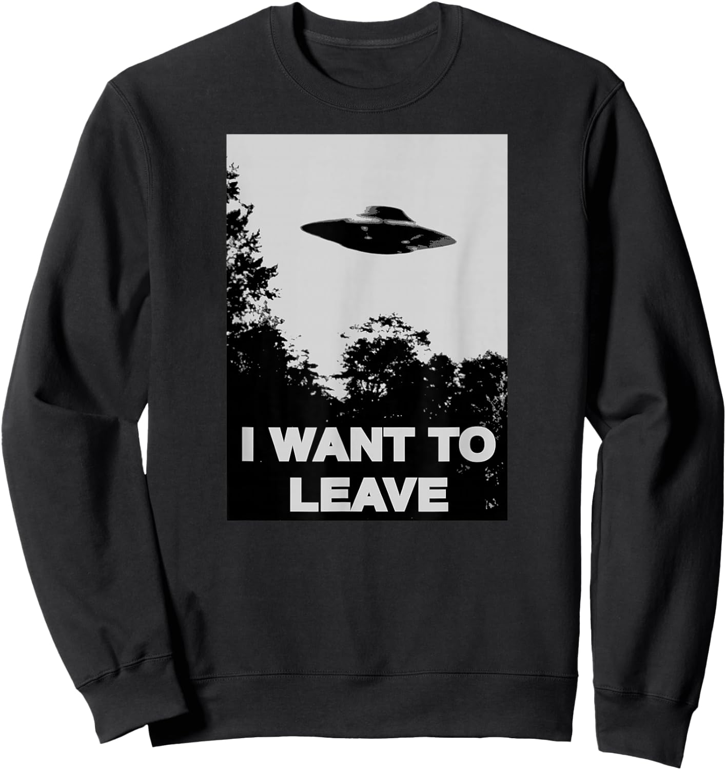I WANT TO LEAVE UFO Cult Mulder Inspired Alien Sweatshirt - Sweatshirt | Black